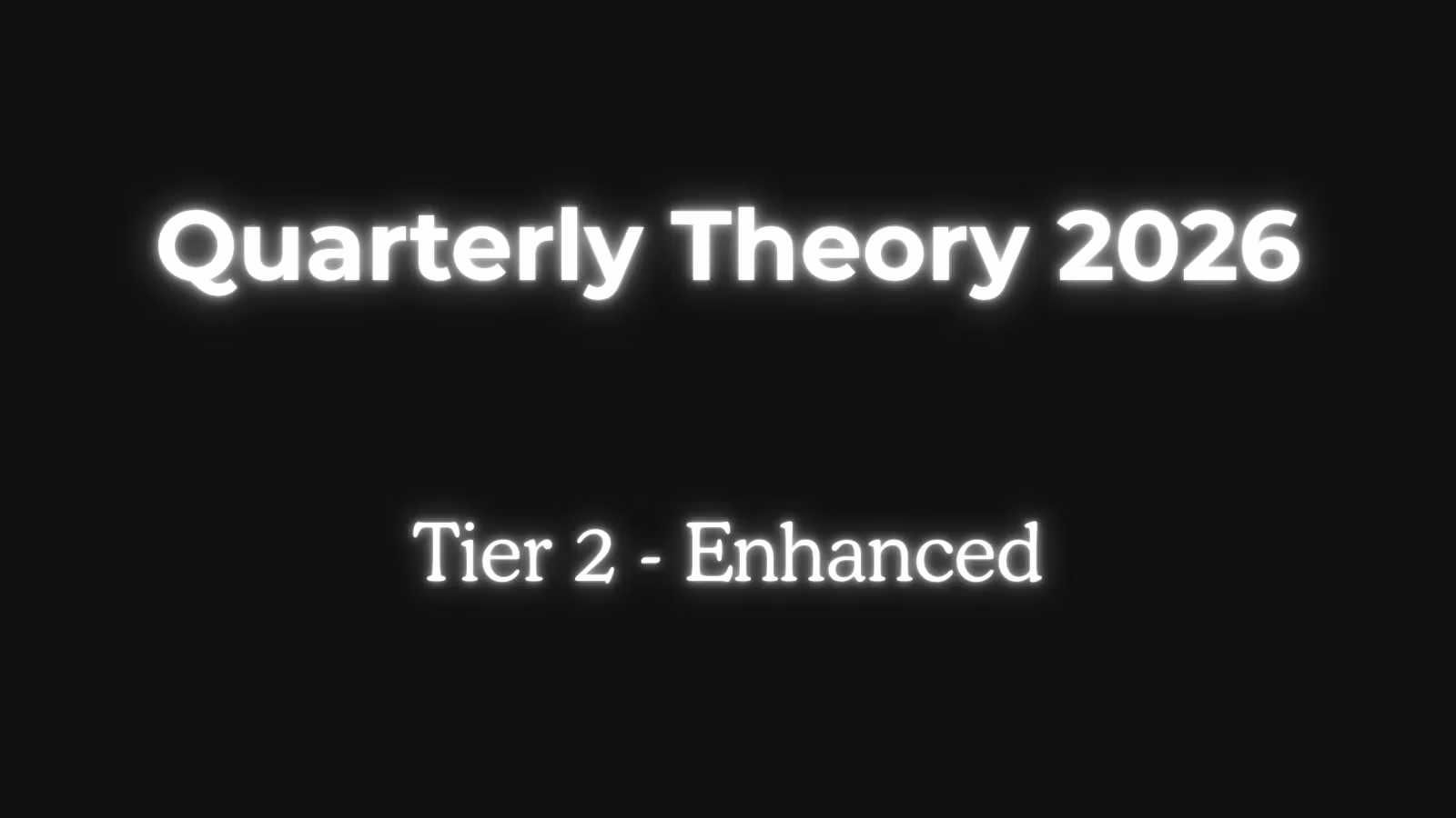 Quarterly Theory 2026