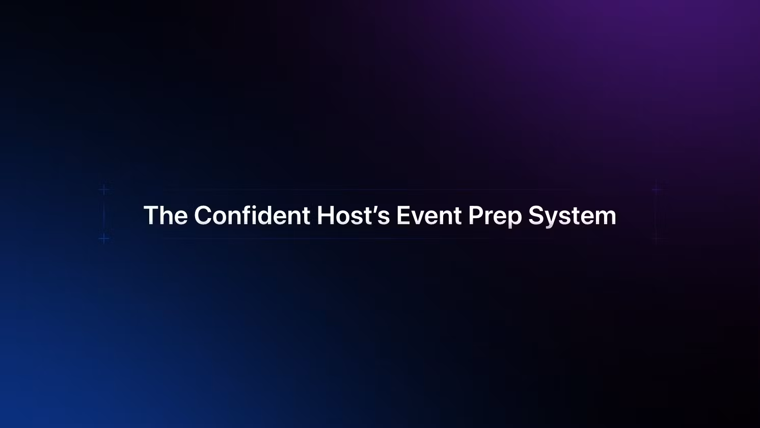 The Confident Host