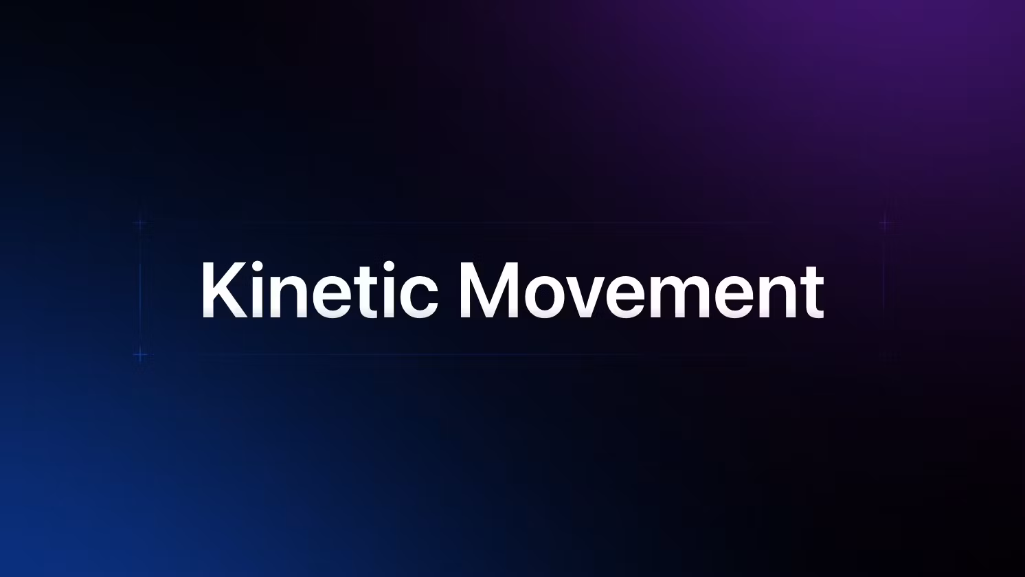 Kinetic Movement 