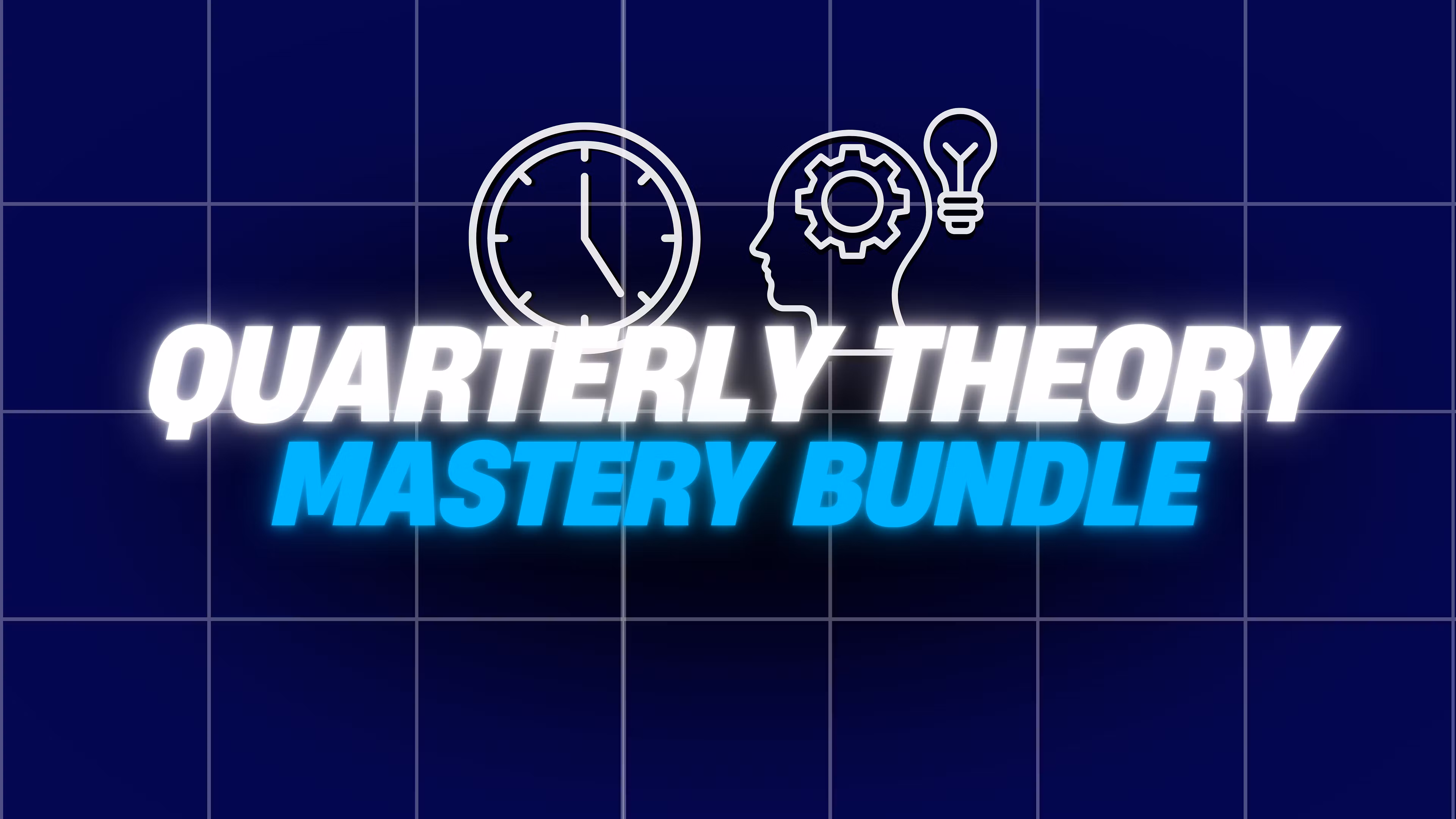 QuarterlyTheory Mastery Bundle