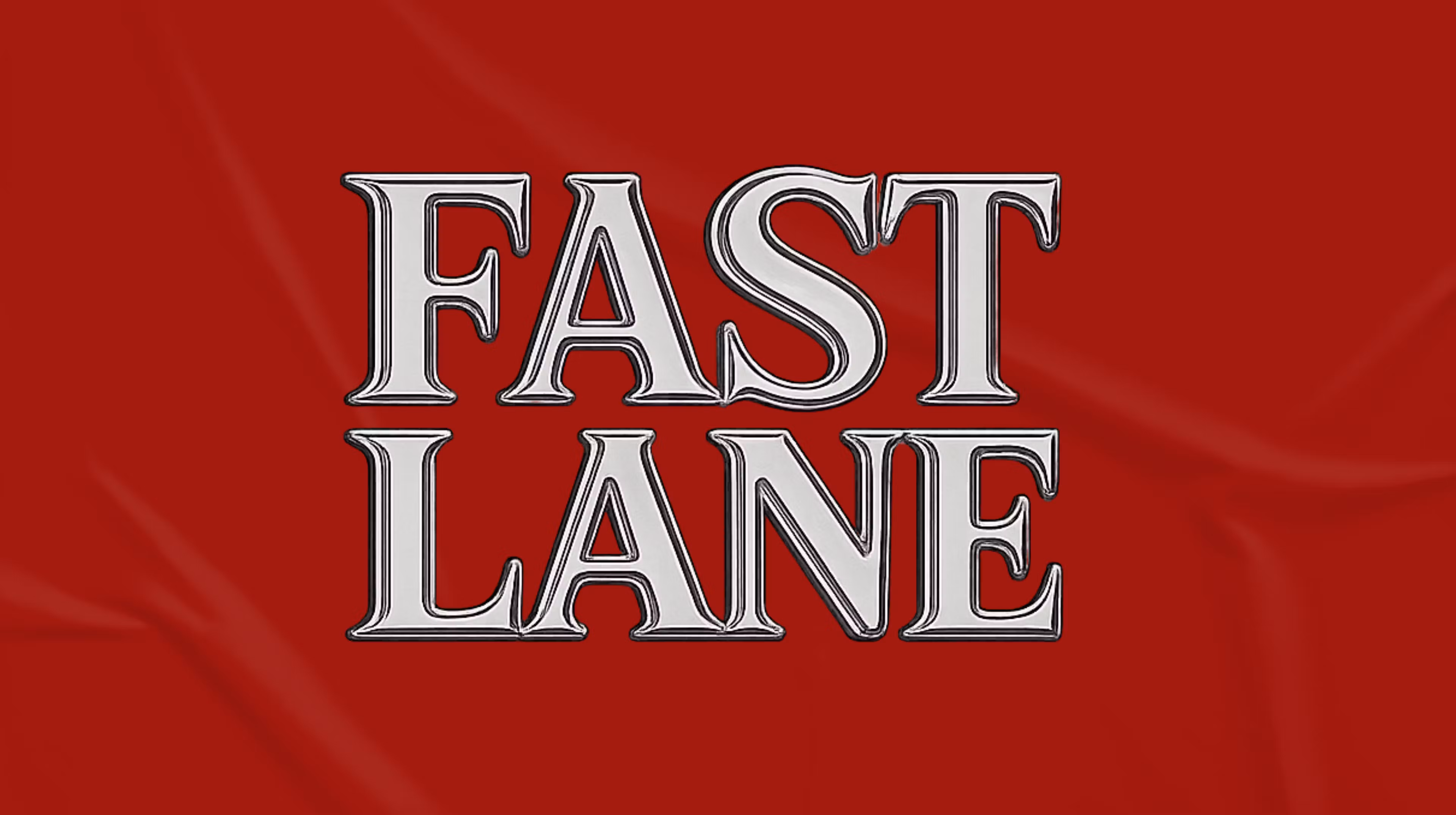 Fast lane 