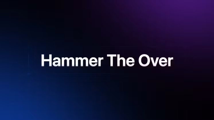 Hammer The Over