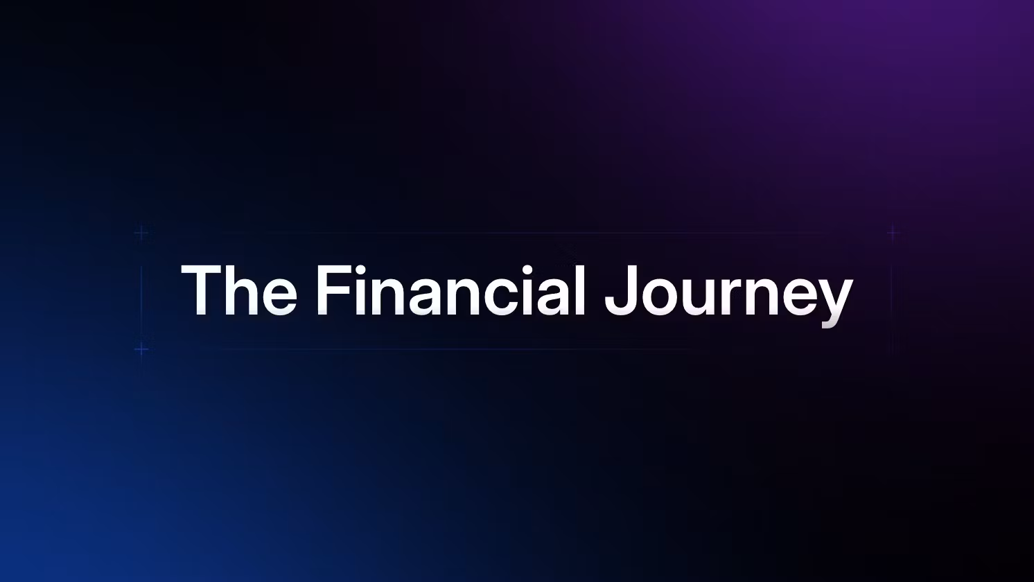 The Financial Journey