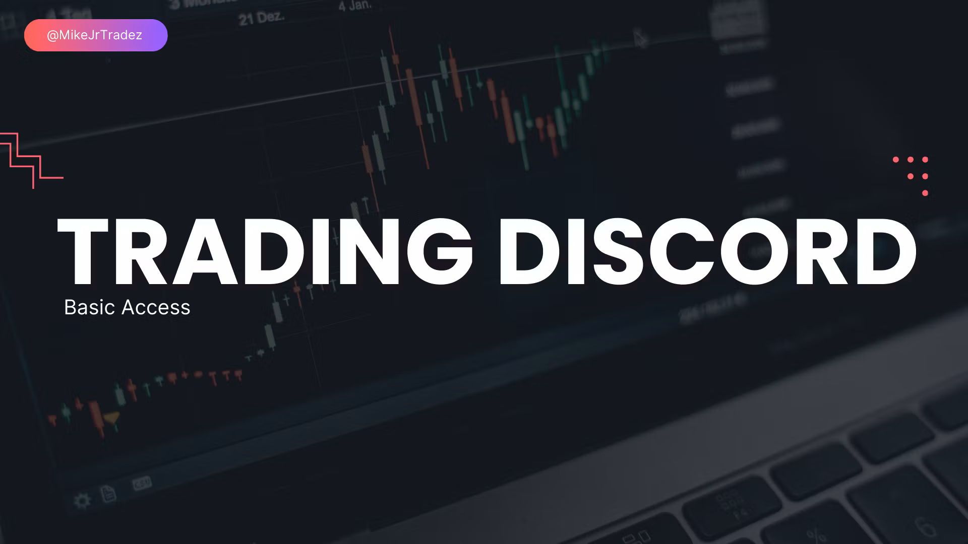 MikeJrTradez Discord