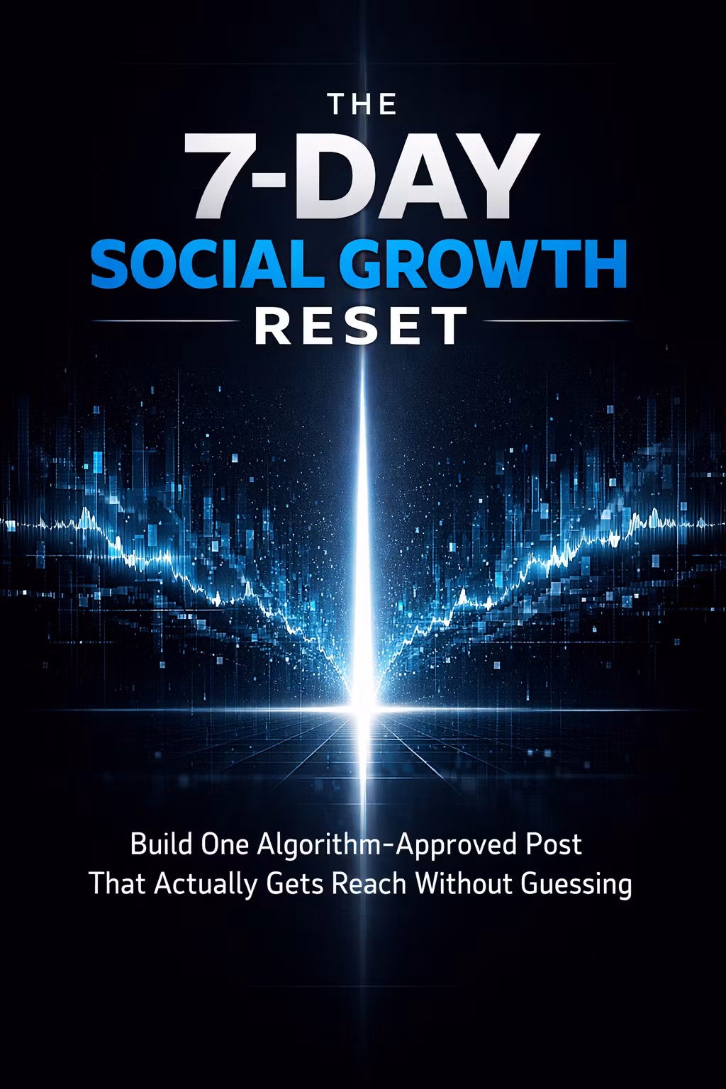 7-Day Social Growth Reset