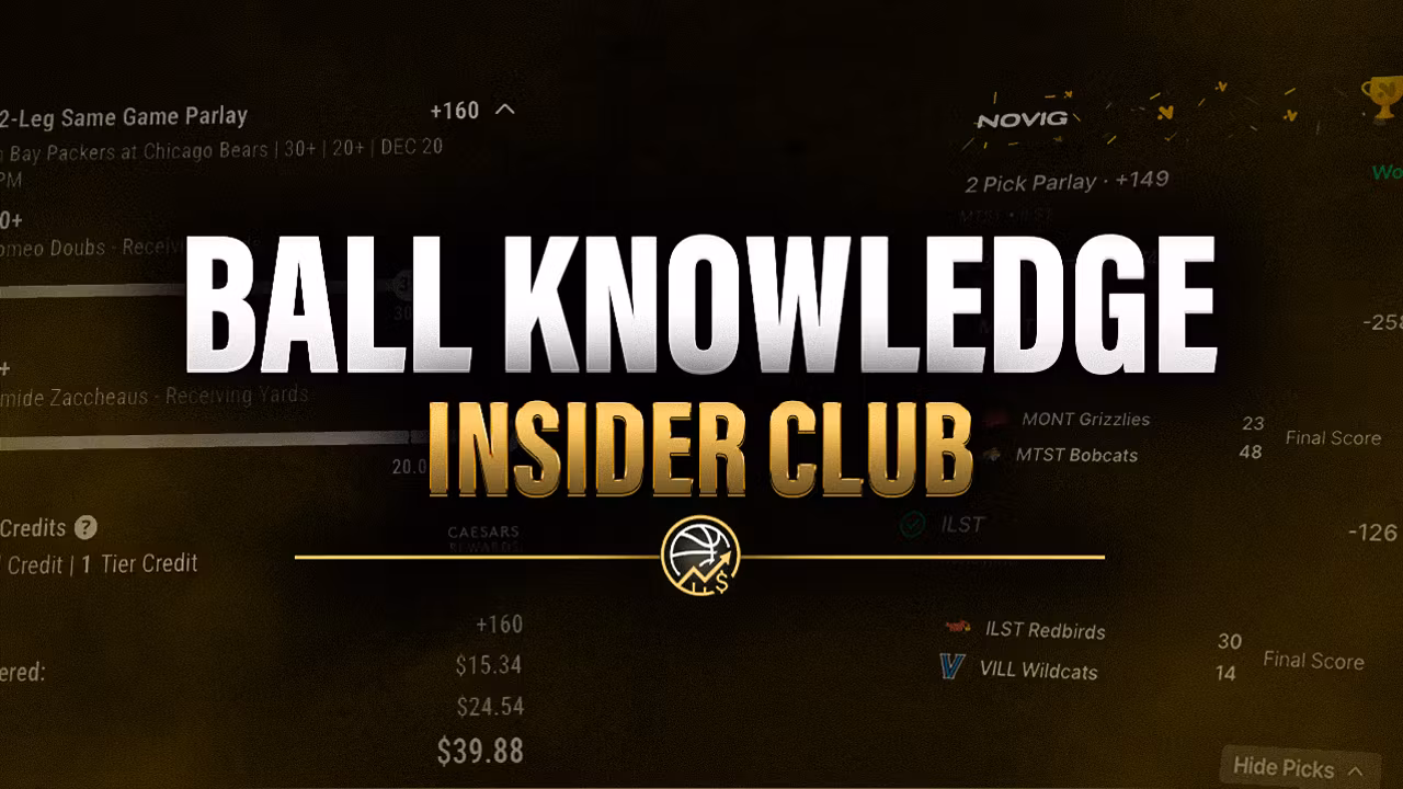 Ball Knowledge VIP Picks