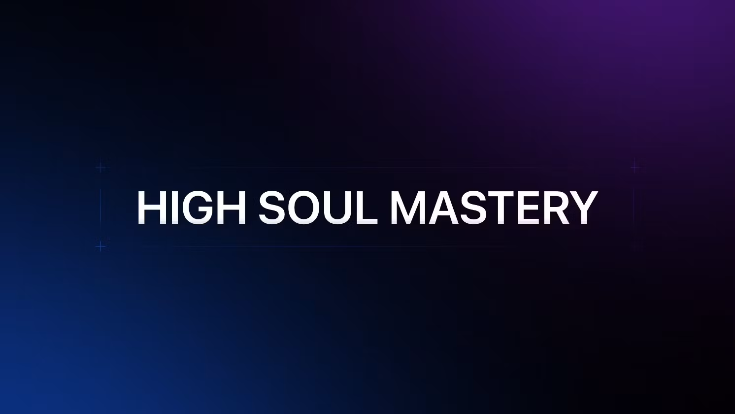 High Soul Mastery