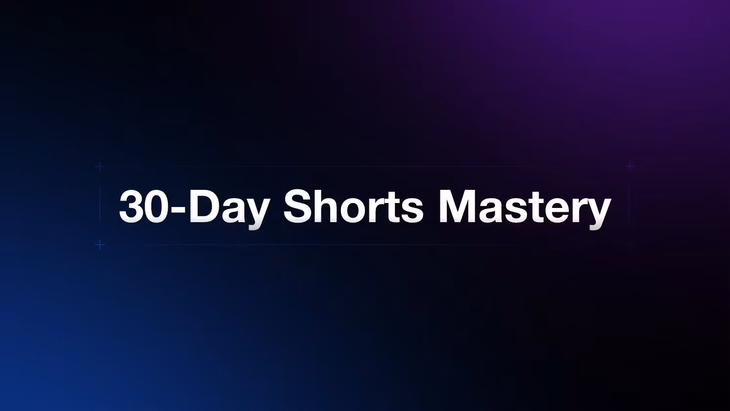 Vitalos: 30-Day Shorts Mastery