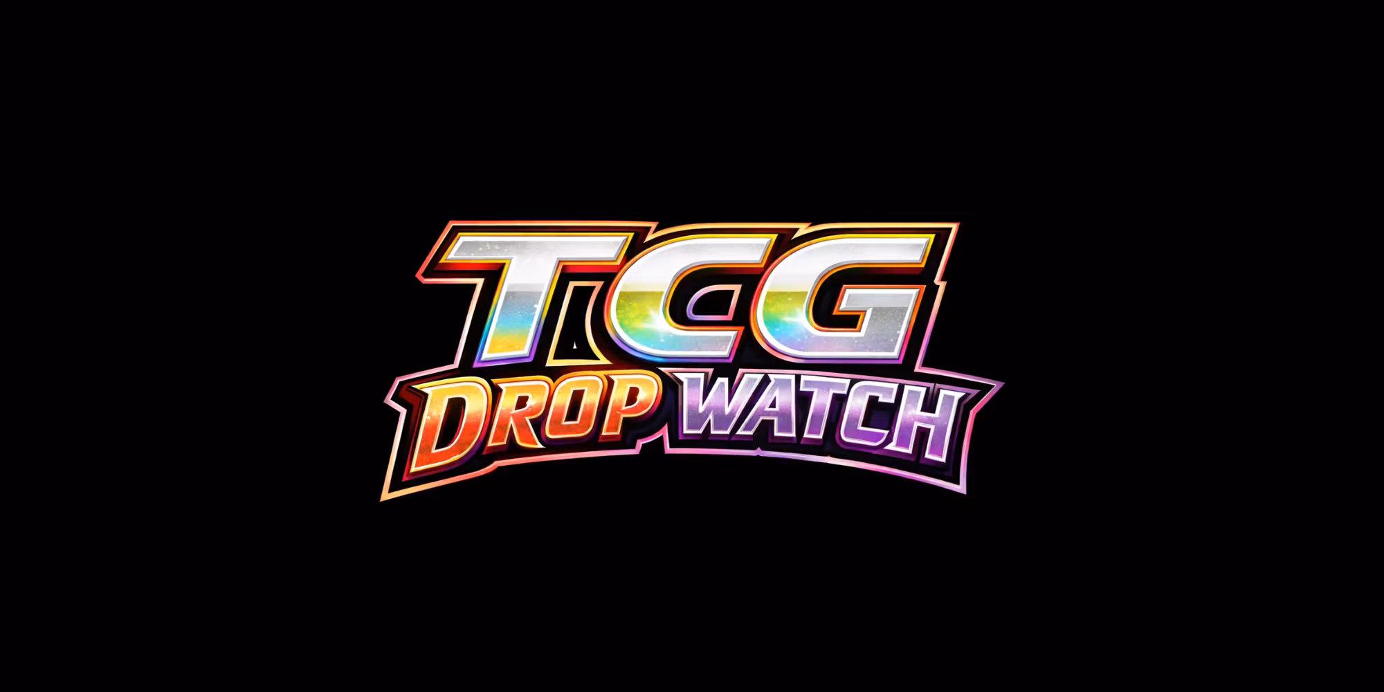 TCGDROPWATCH