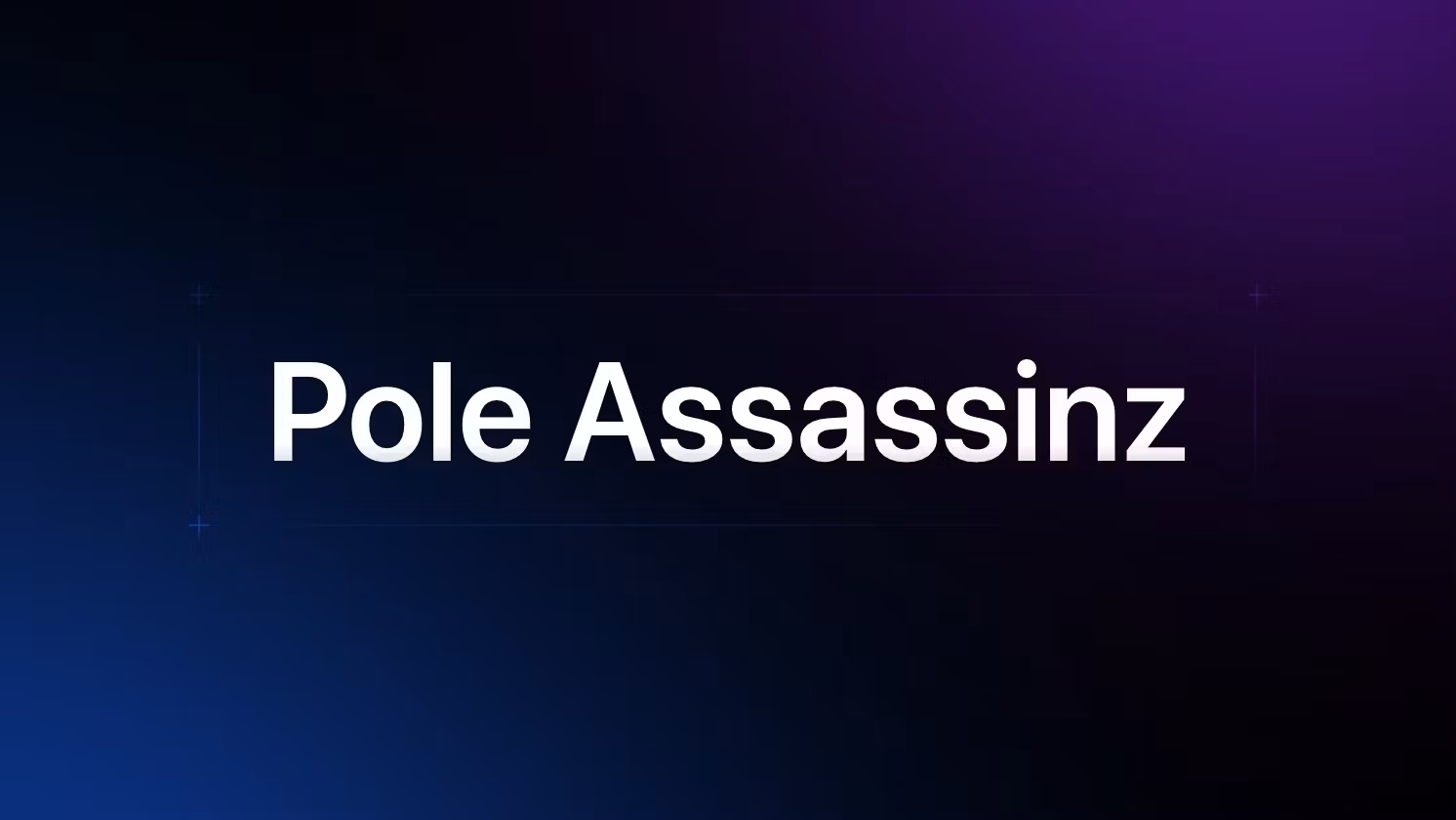 Pole Assassinz - Season 1