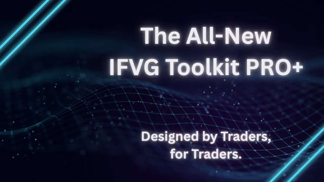 iFVG Toolkit PRO+(Yahya x Conn Futures)