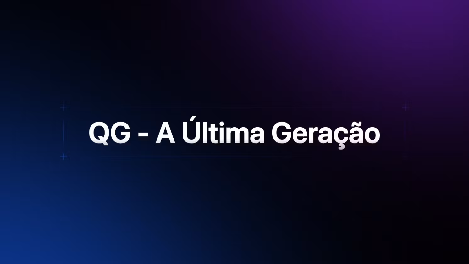 QG- A Última Geração