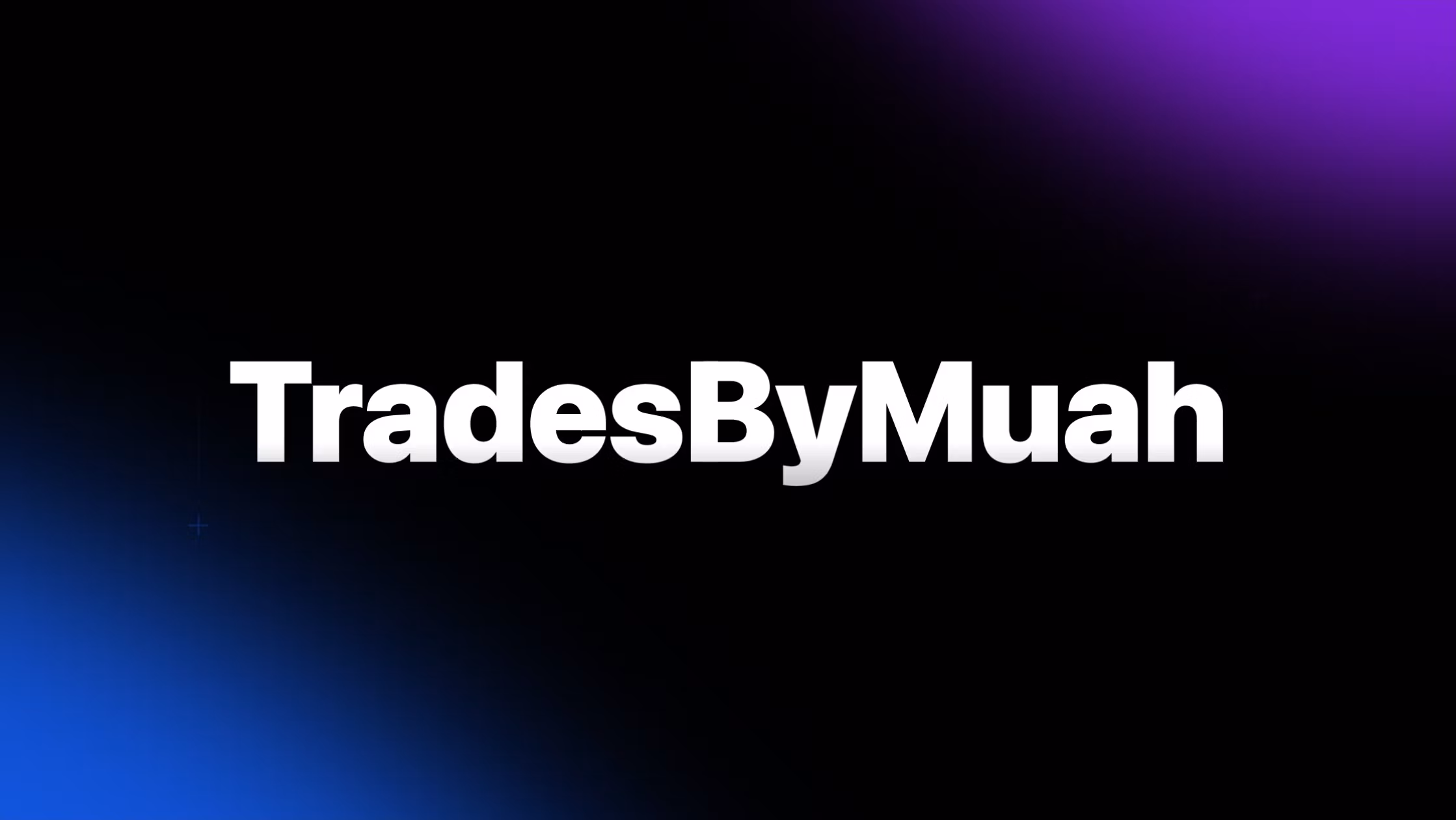 Muah Day Trades