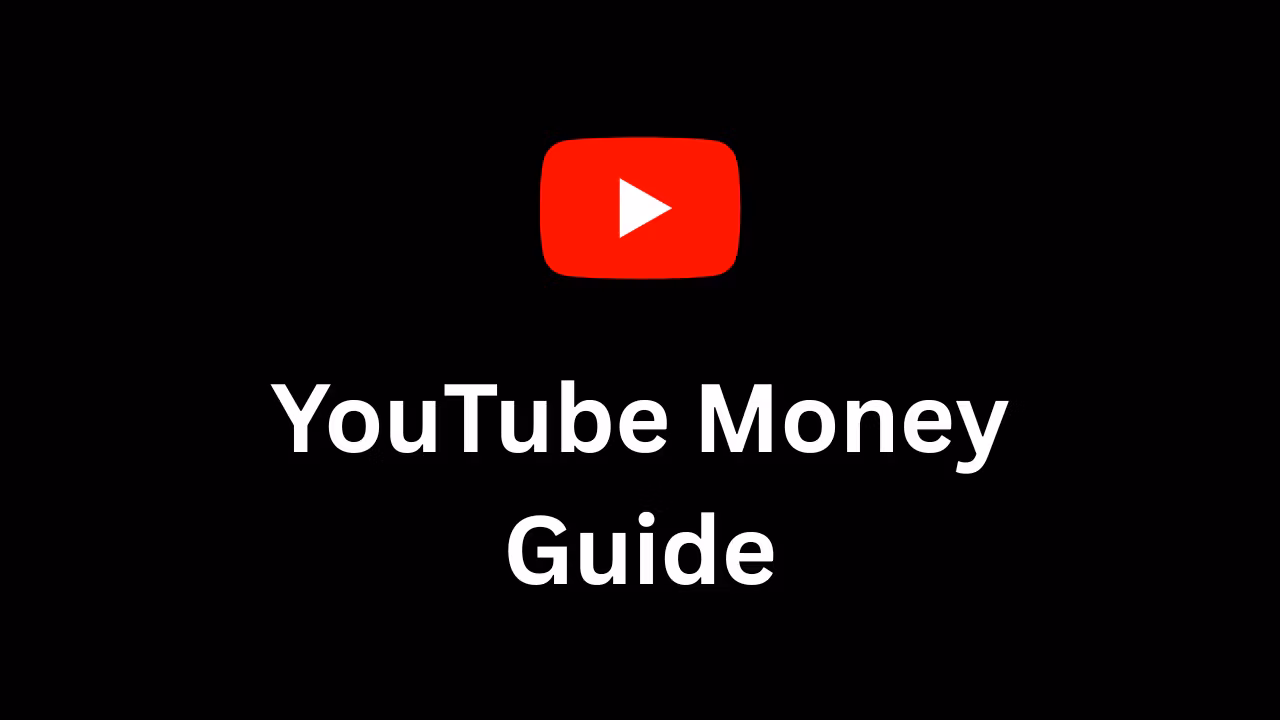 Youtube Money Guide