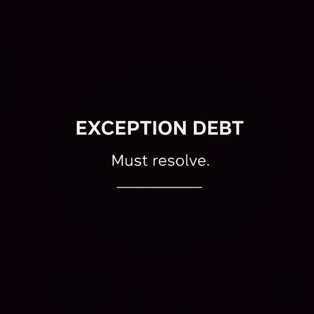 Exception Debt &Cleanup System
