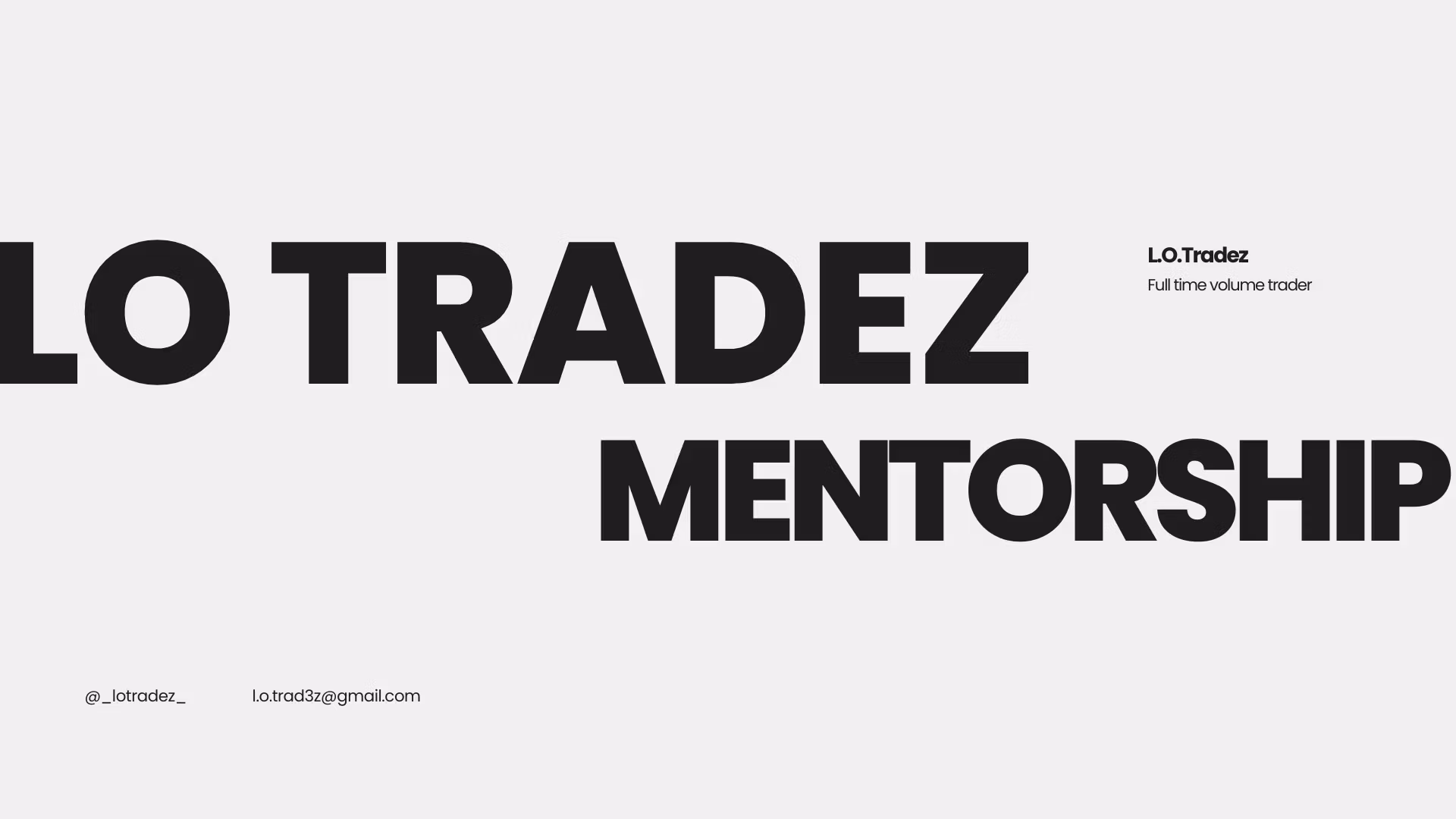 L.O.Tradez Mentorship
