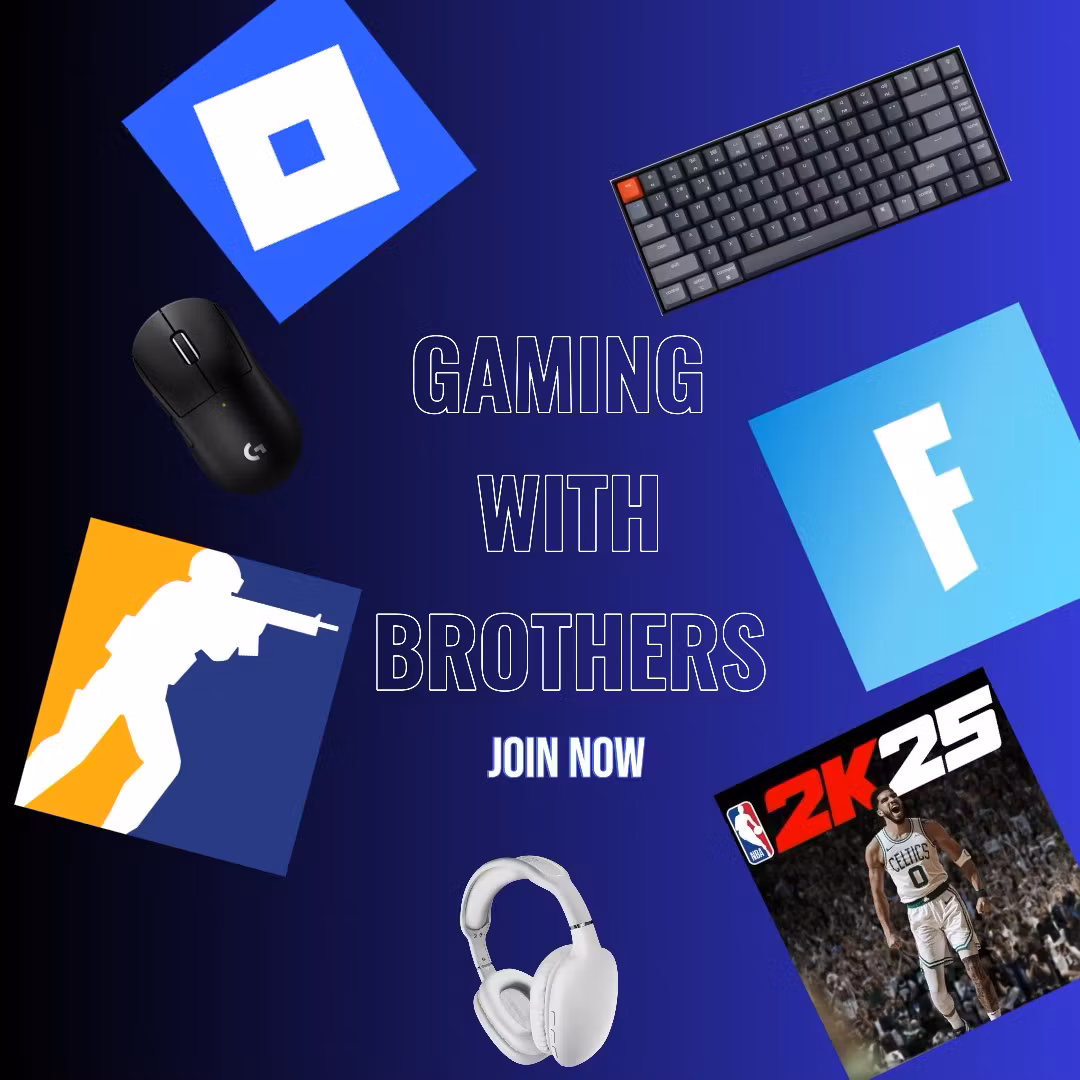 GAMING WITH BROTHERS