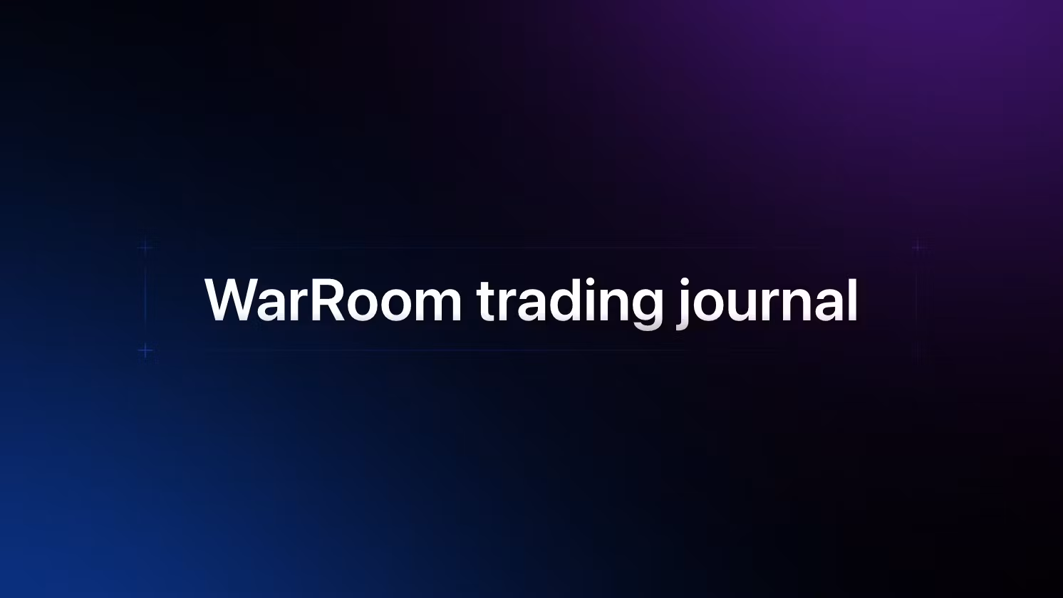 WarRoom Trading journal