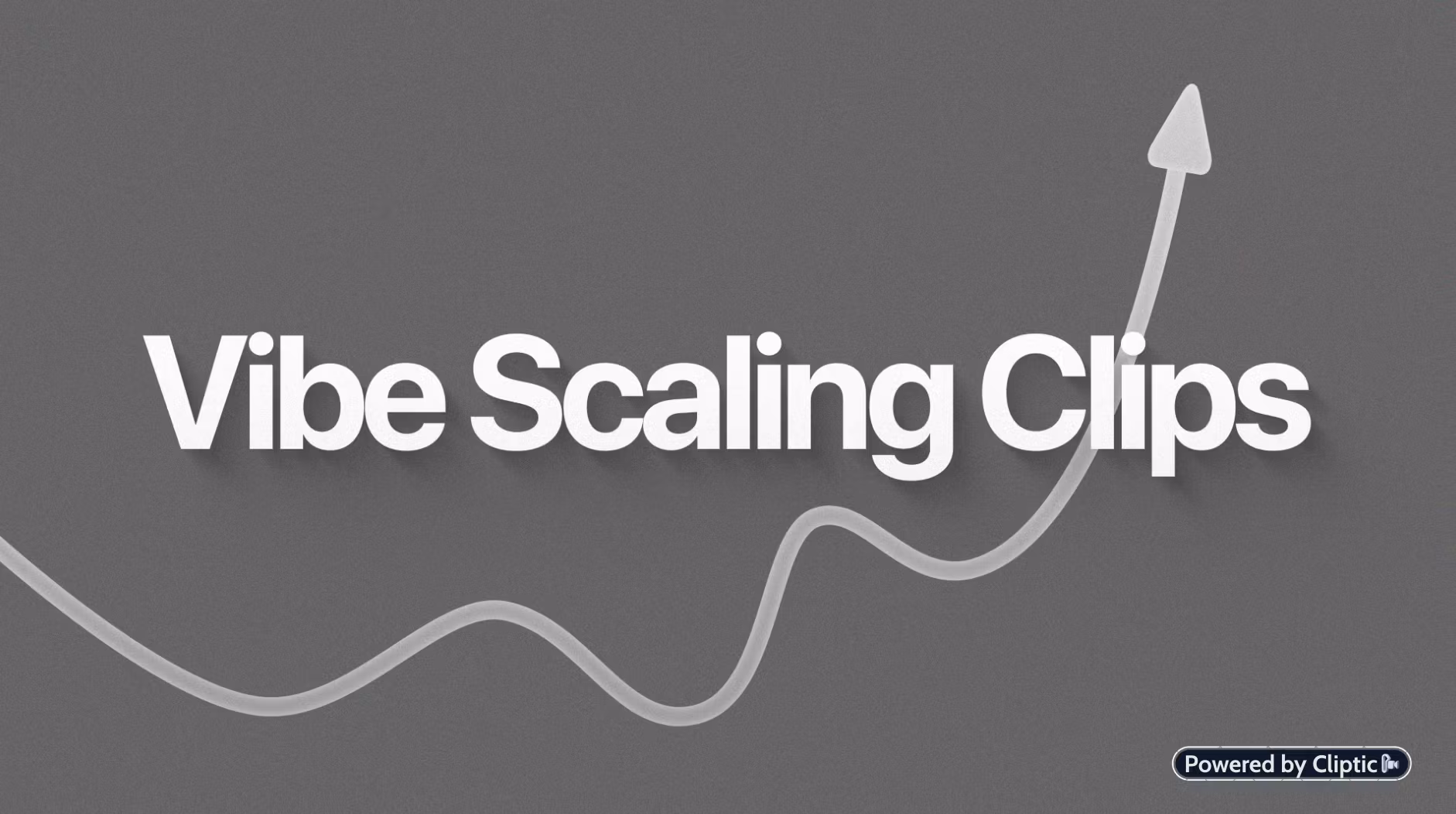 Vibe Scaling Clips