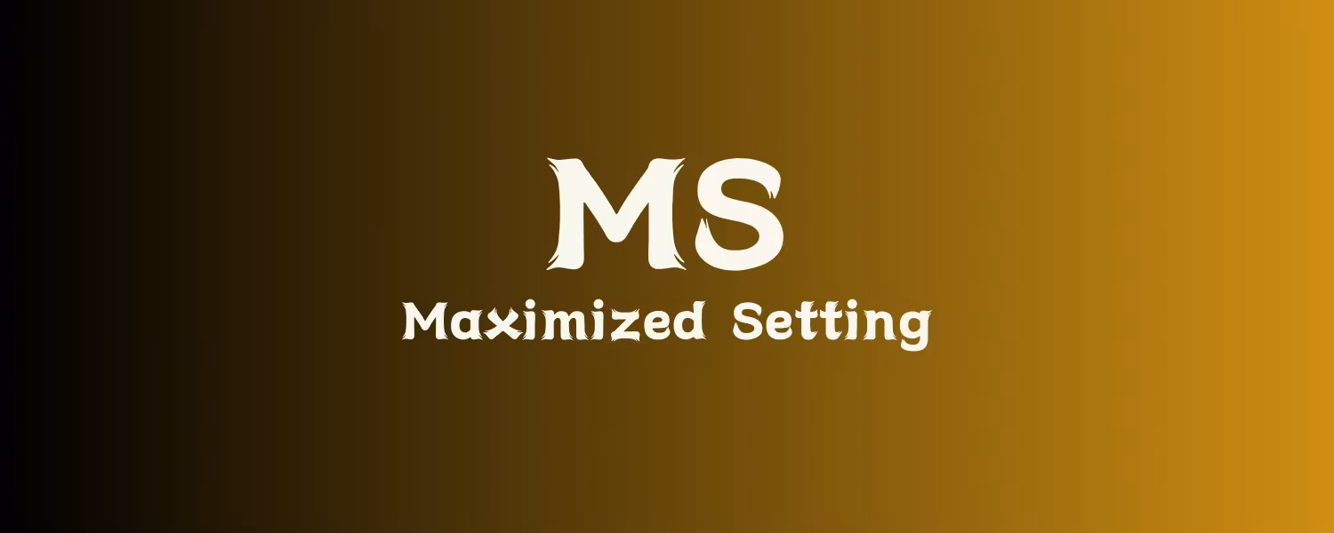 Maximized Setting (Hybrid)