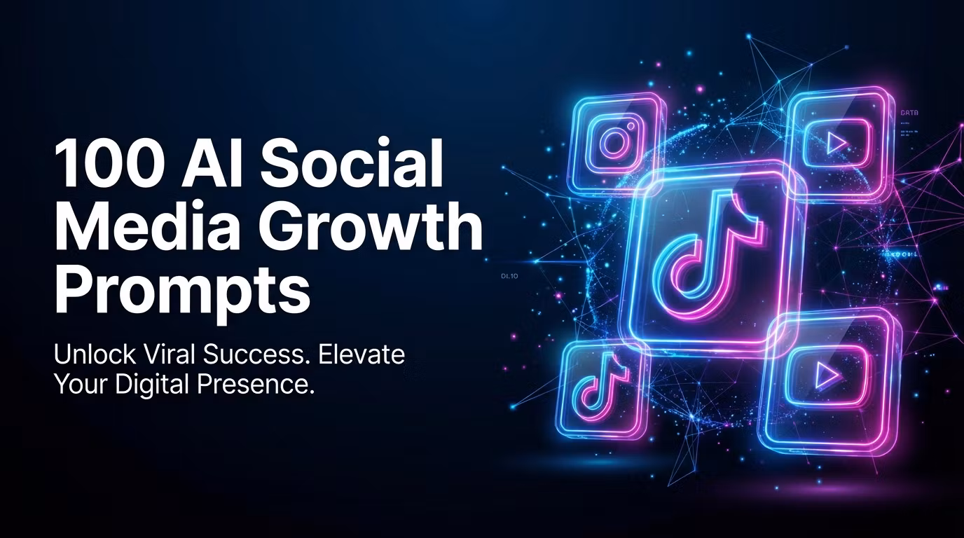100 AI Social Media Growth Prompts