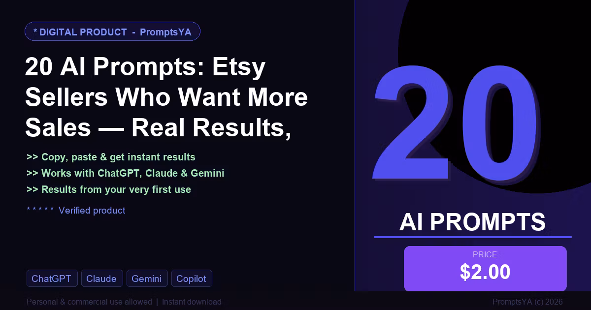20 AI Prompts: Etsy Sellers Who Want More Sales — Real Results, Starting Today