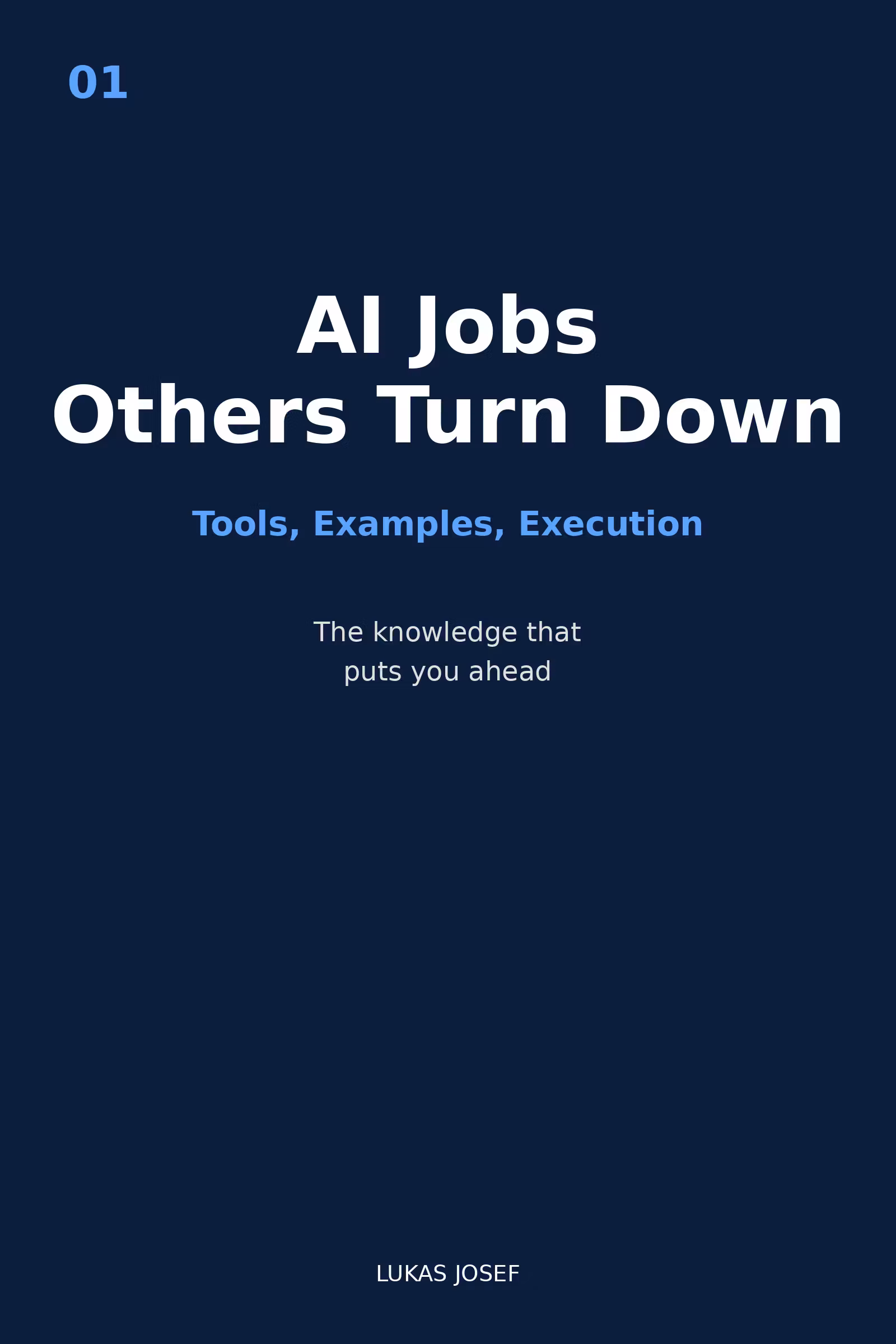 AI Jobs Others Turn Down — Tools, Examples, Execution