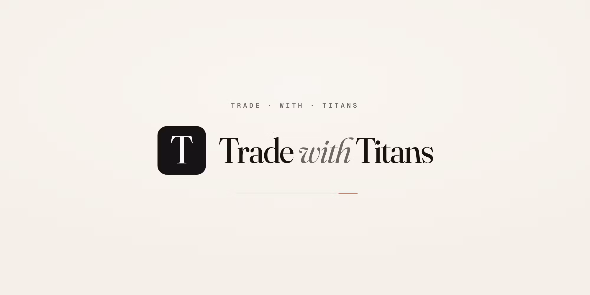 Trade With Titans