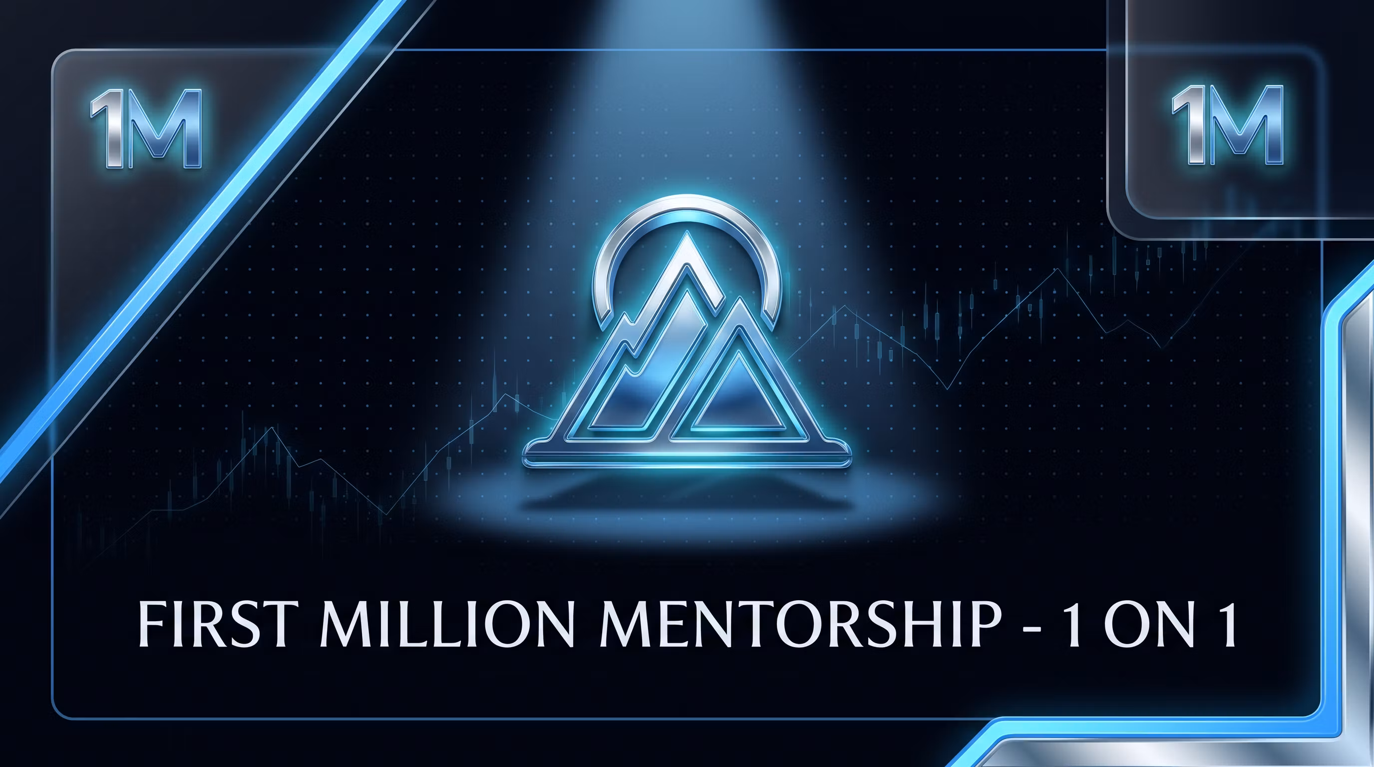 First Million Mentorship