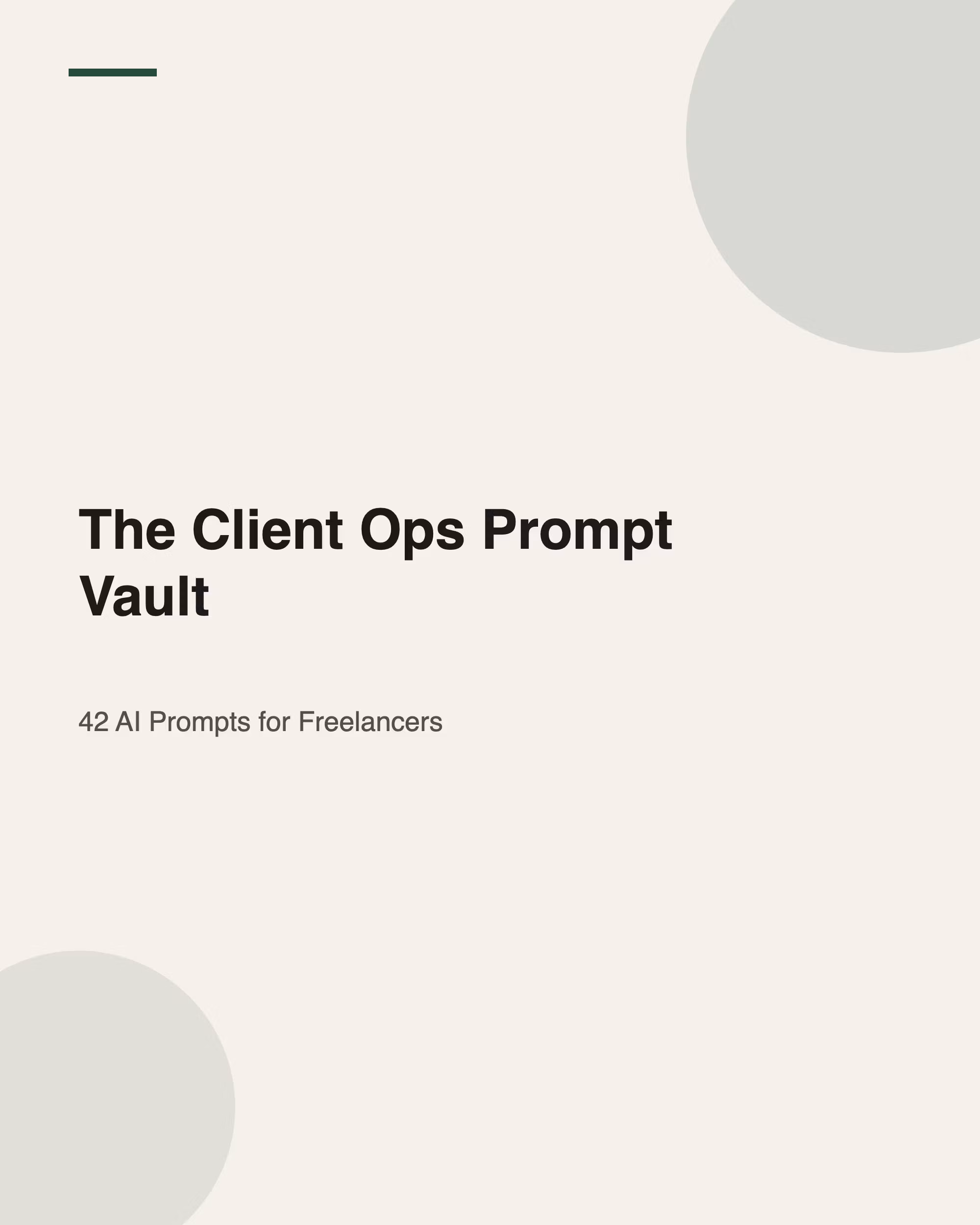 The Client Ops Prompt Vault - 42 AI Prompts for Freelancers and Consultants