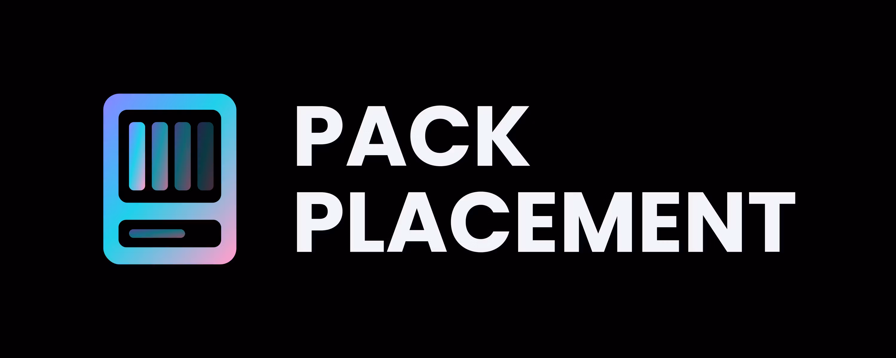 Pack Placement