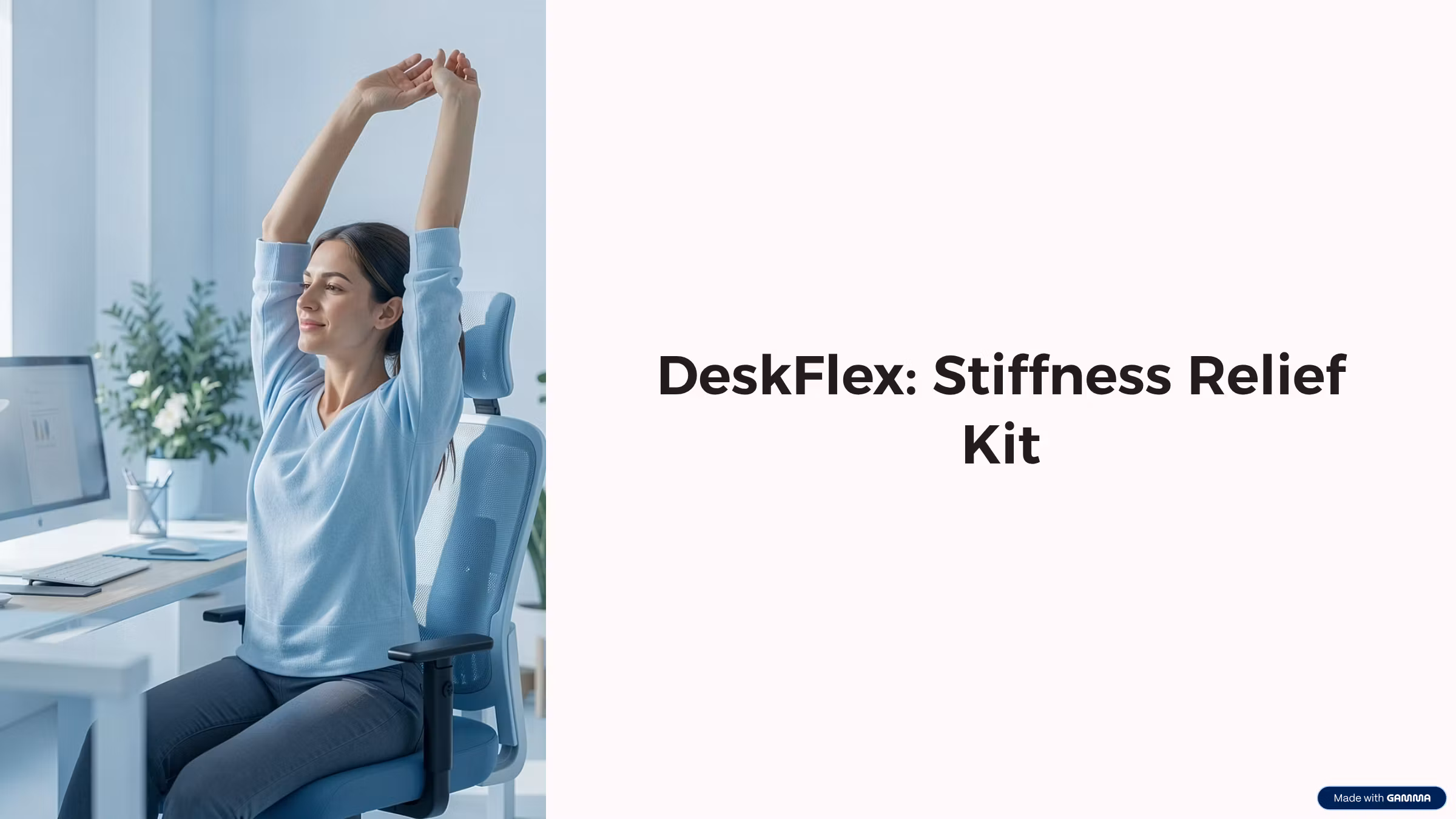 Reducing Stiffness as a Desk Worker
