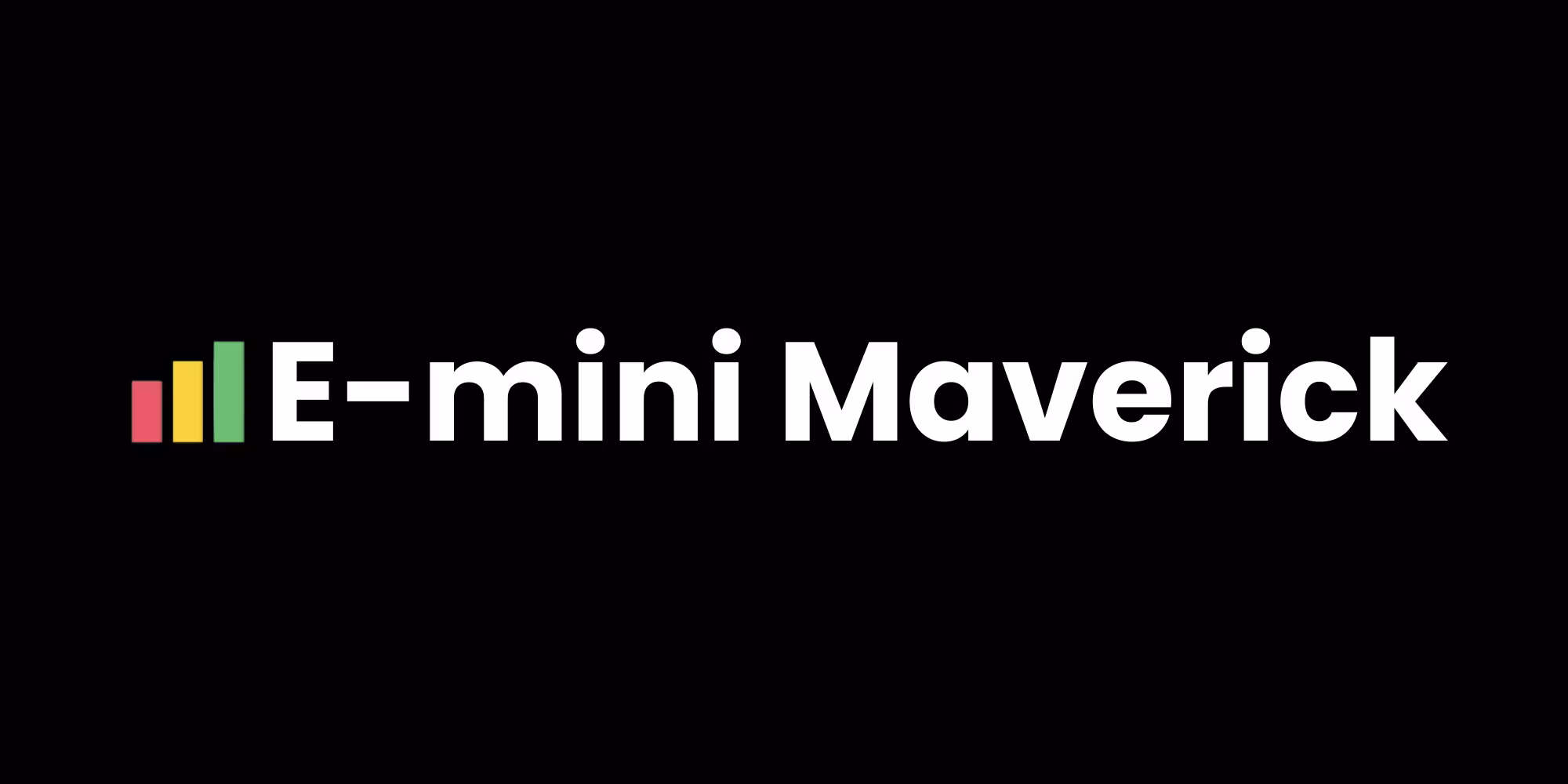 E-mini Maverick