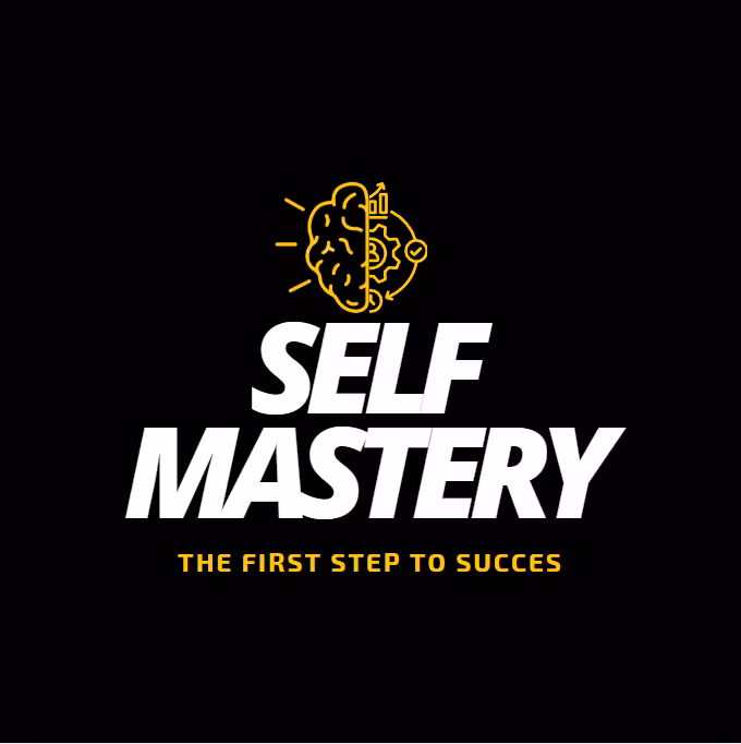 Self Mastery