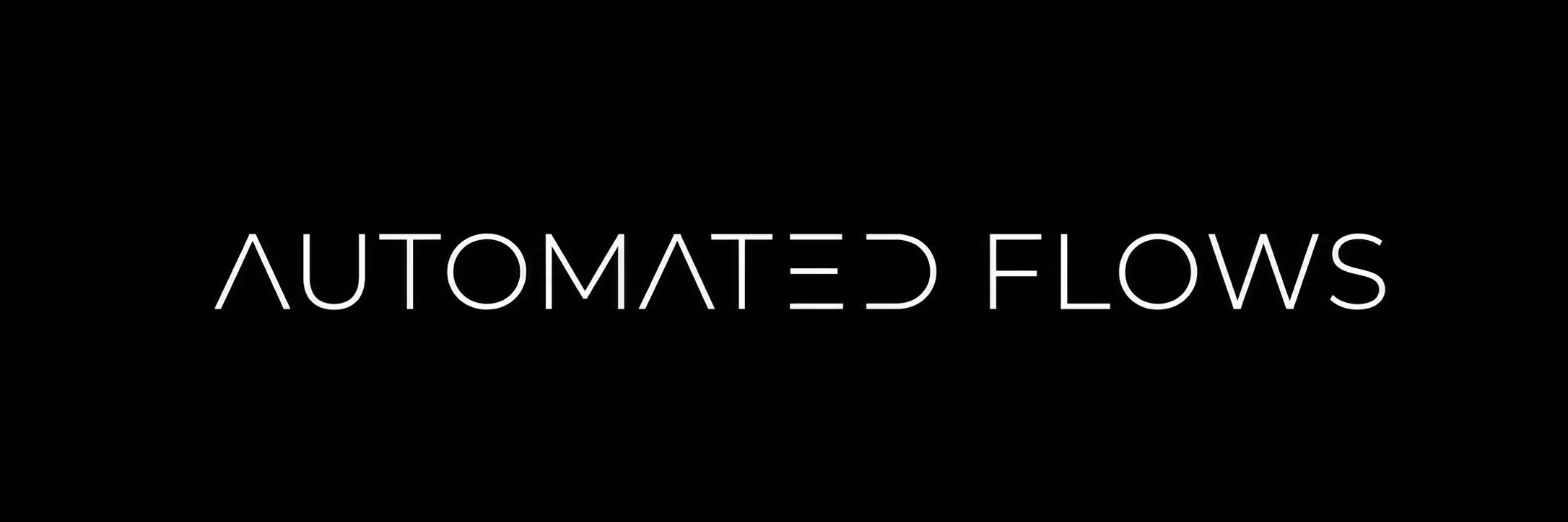 Automated Flows