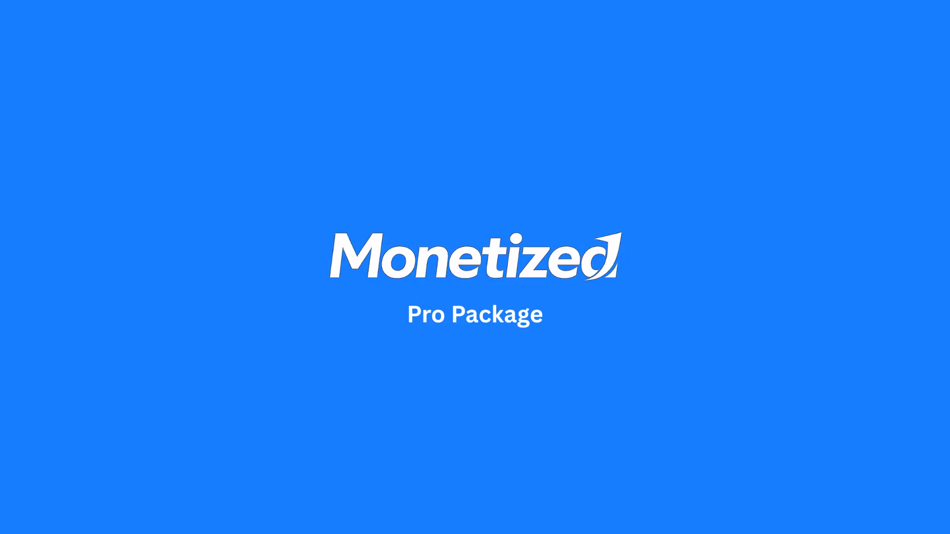 Monetized Pro Package