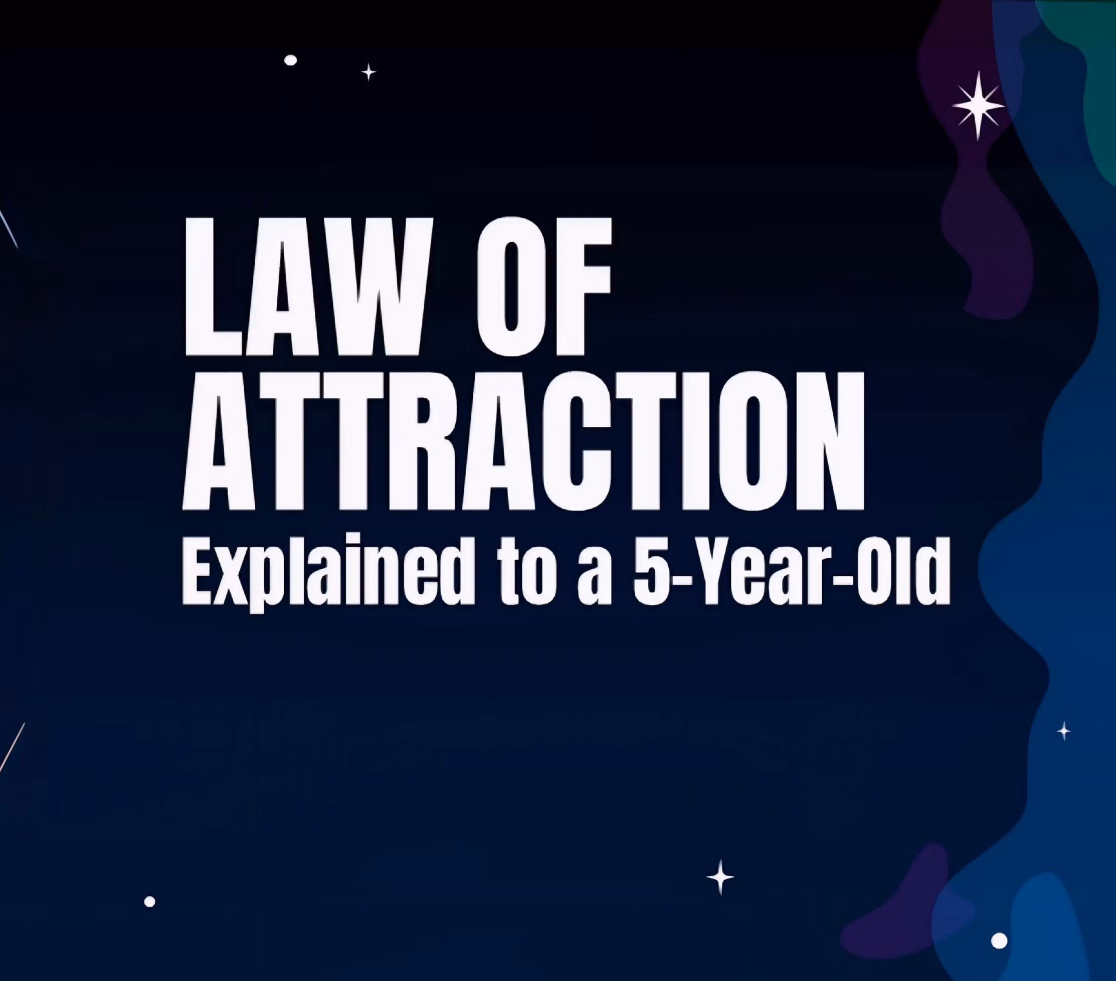 LAW OF ATTRACTION Explained like a 5yo