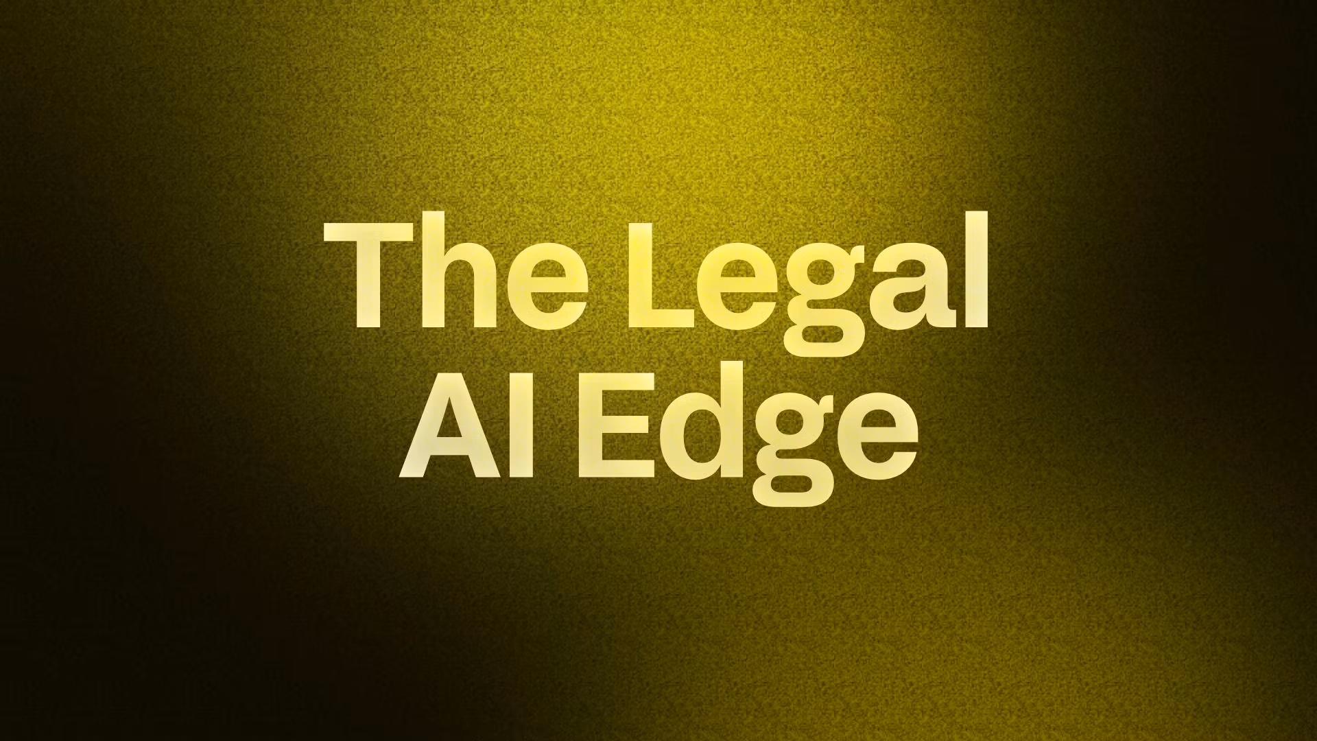 The Legal AI Edge