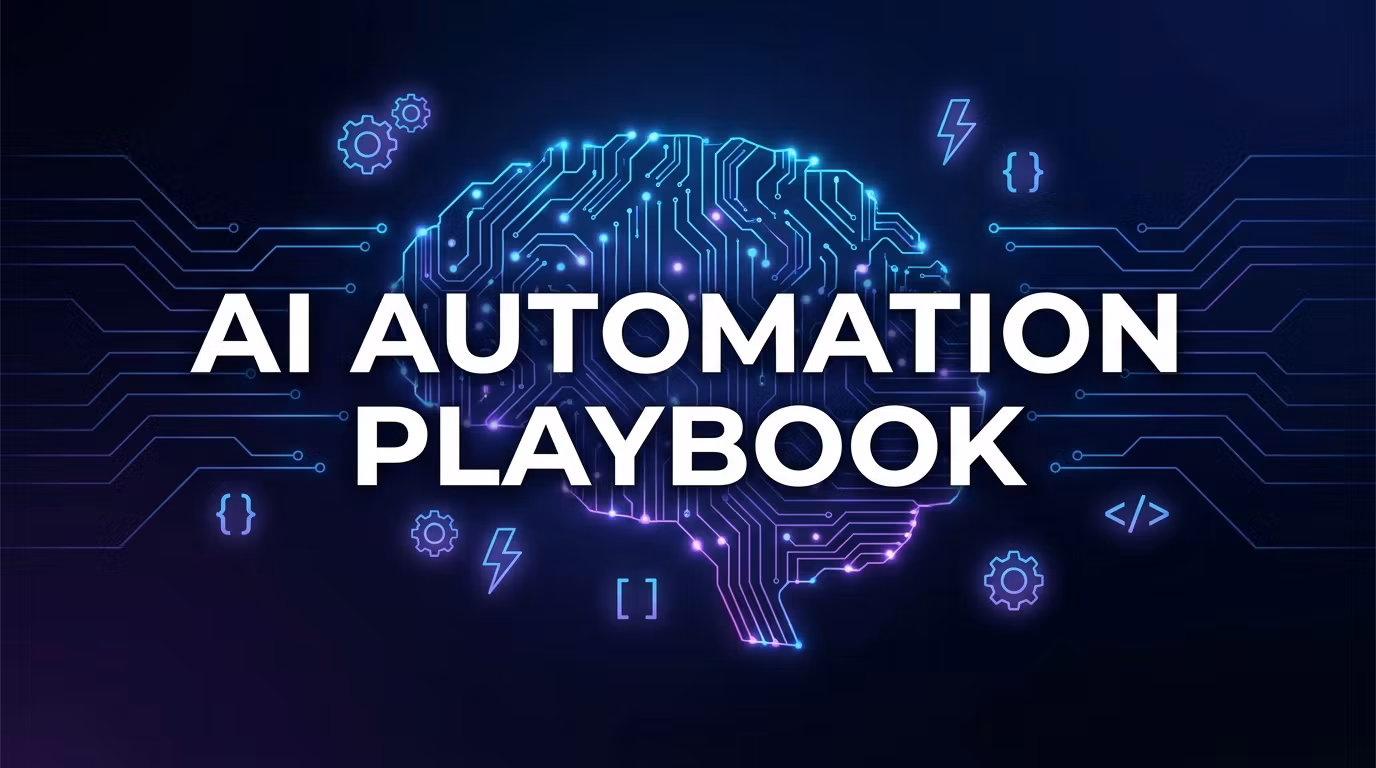 The AI Automation Playbook