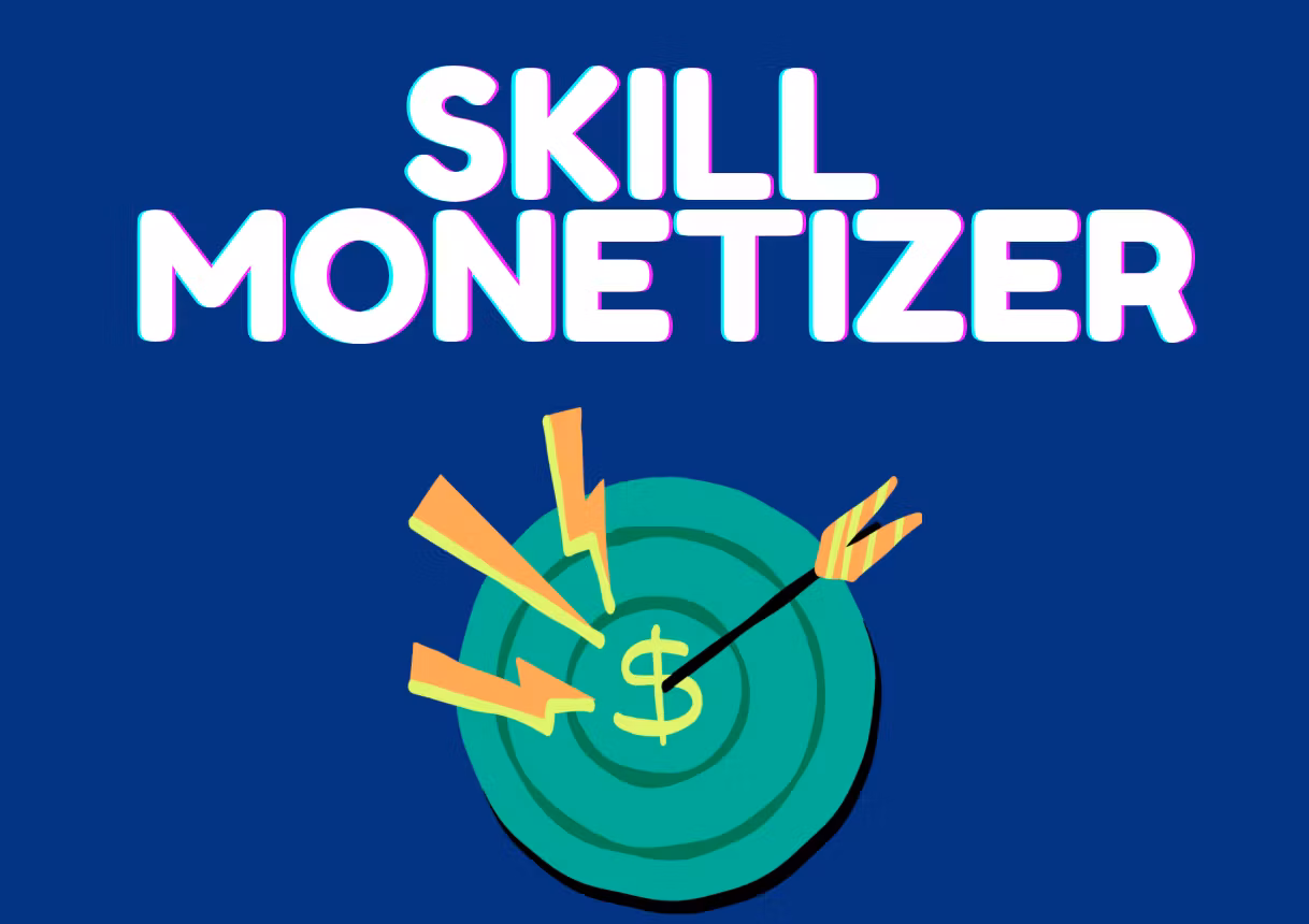 Skill Monitizer