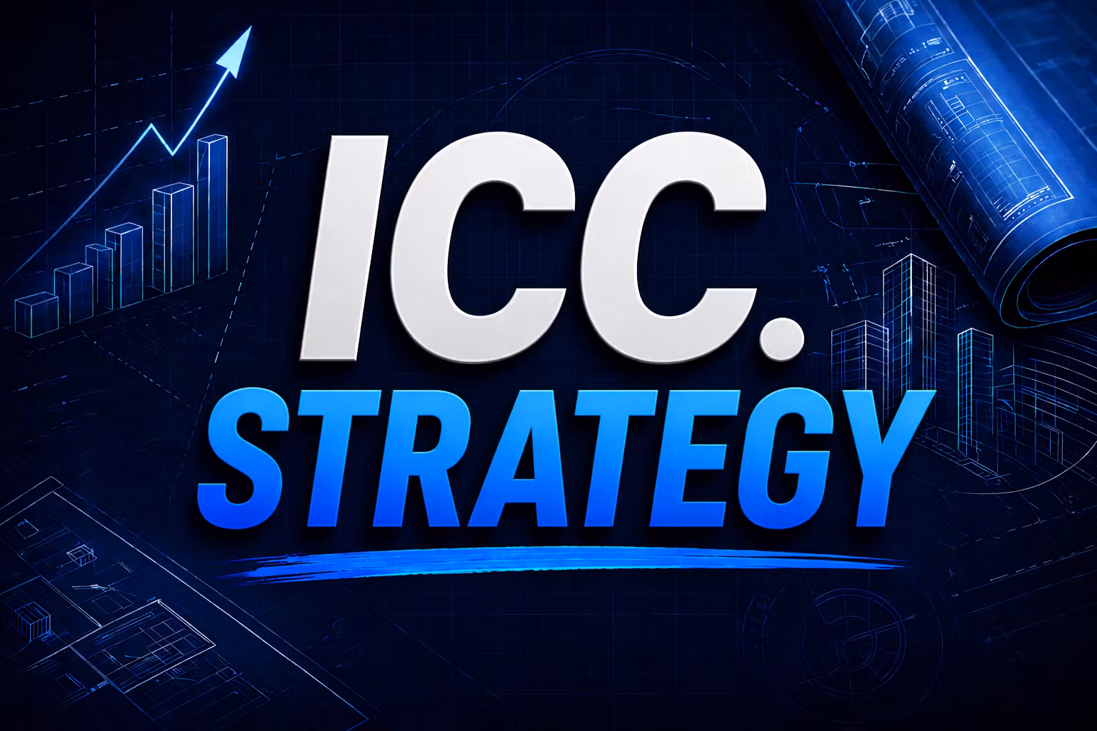 ICC Strategy ( COURSE ) BLUEPRINT