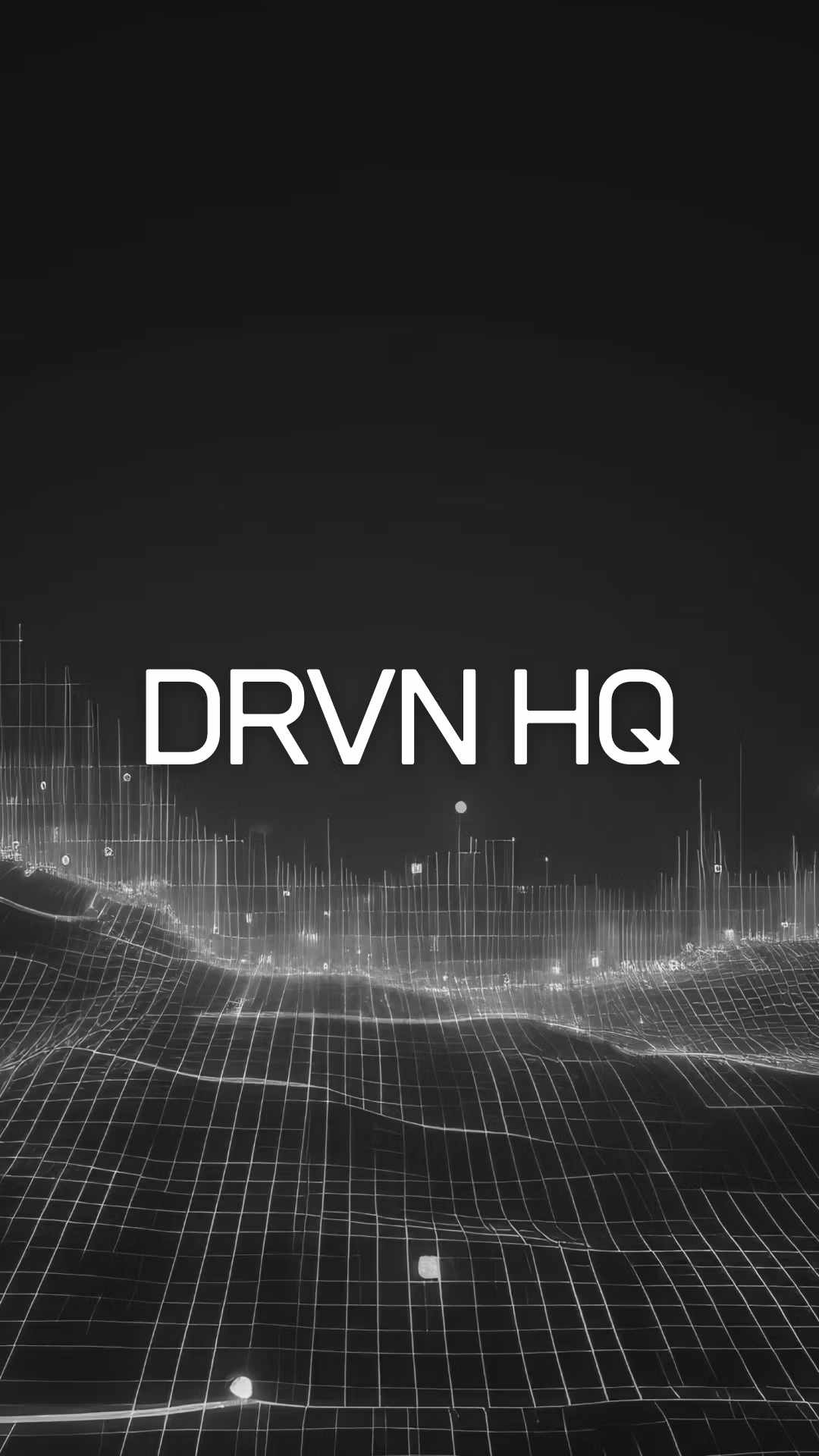 DRVN HQ