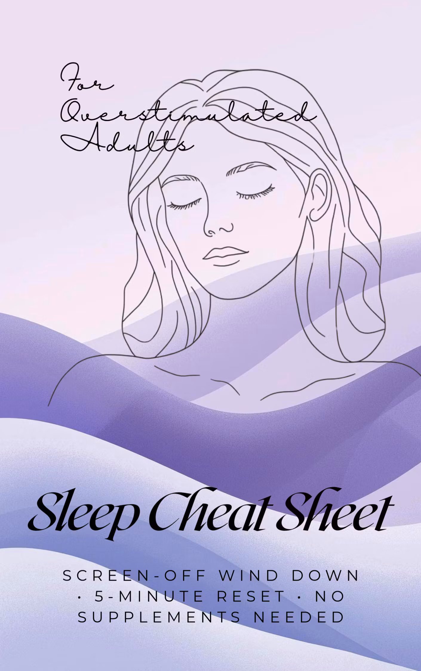 Sleep Fast After Screens - Cheated Sheet for Overstimulated Adults