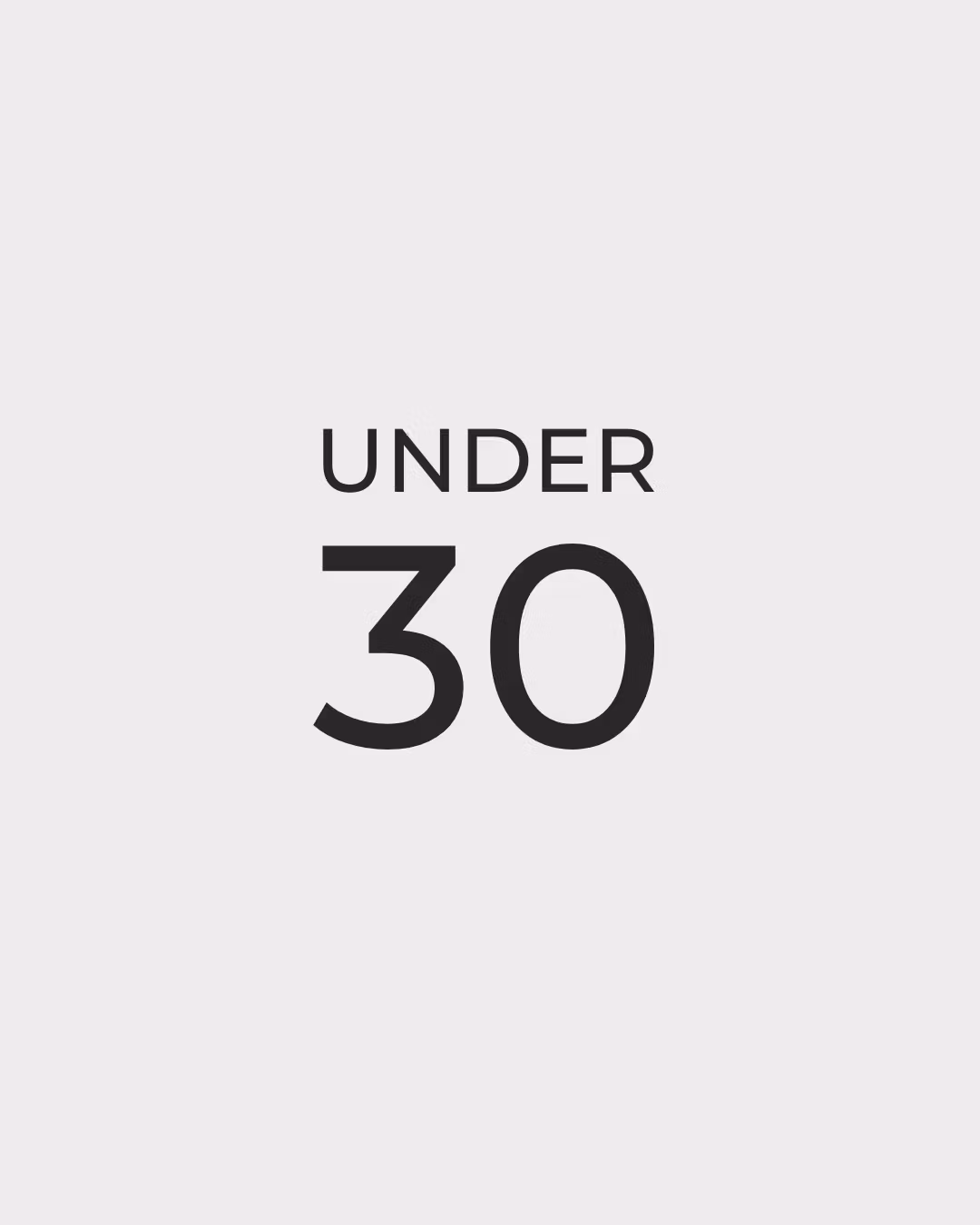 Under 30 