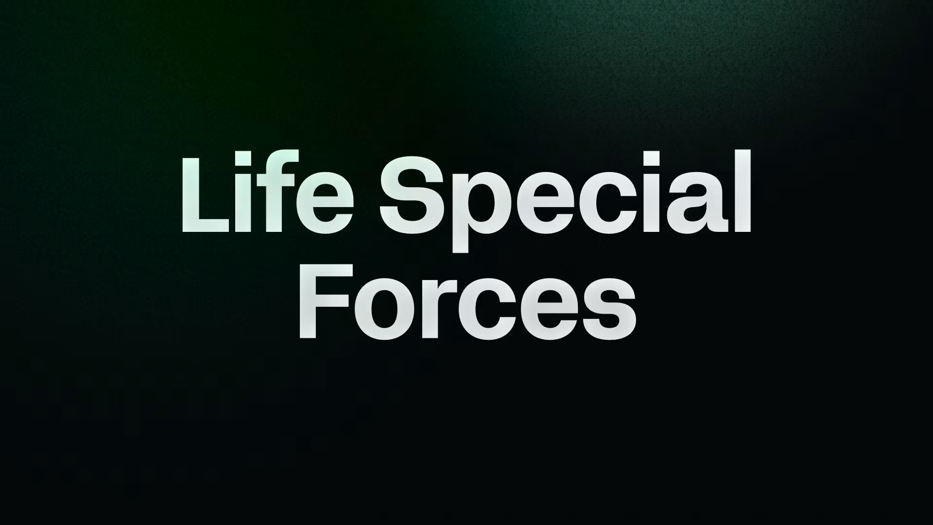 Life Special Forces