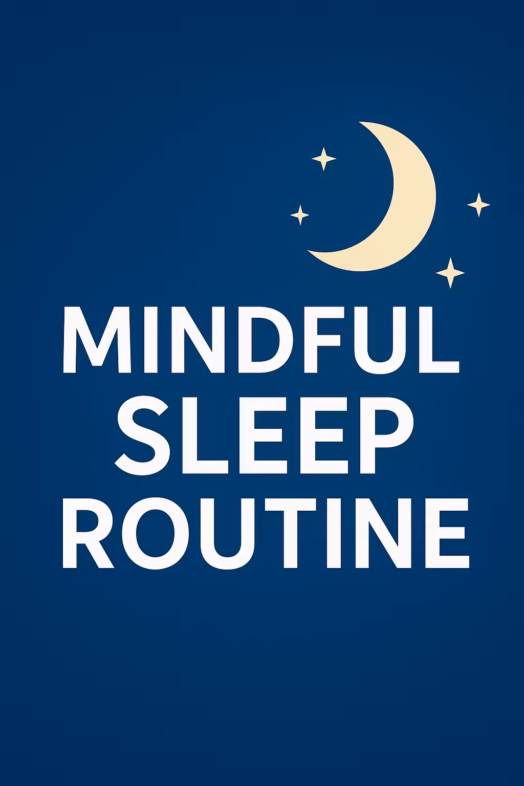 Midful sleep routine