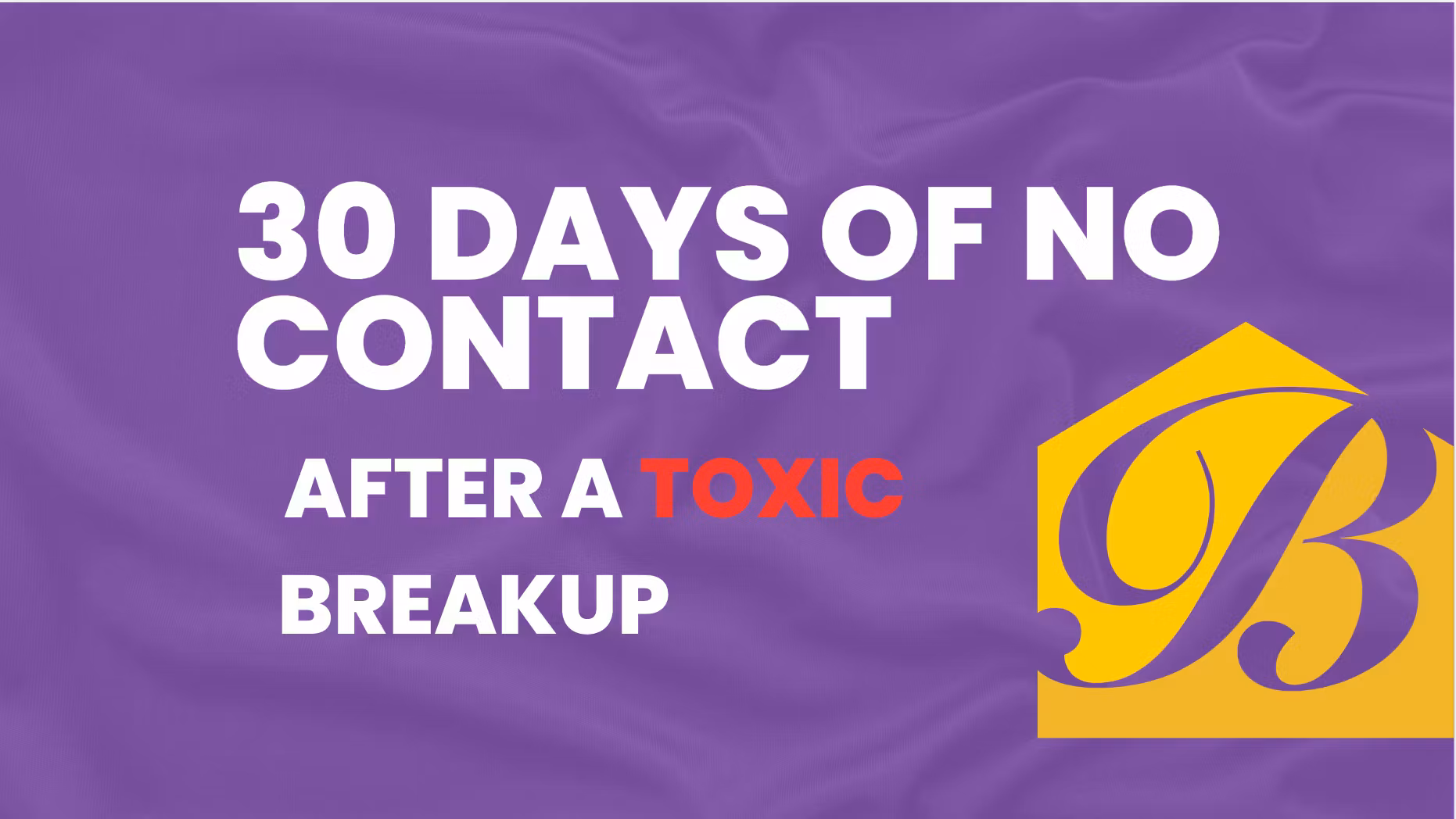 The 30-Day Breakup Detox