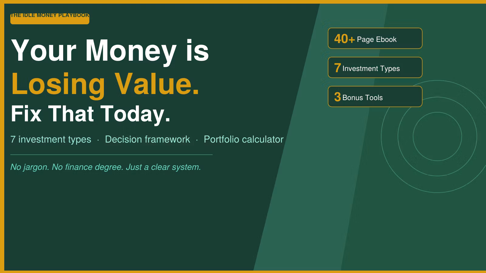 The Idle Money Playbook