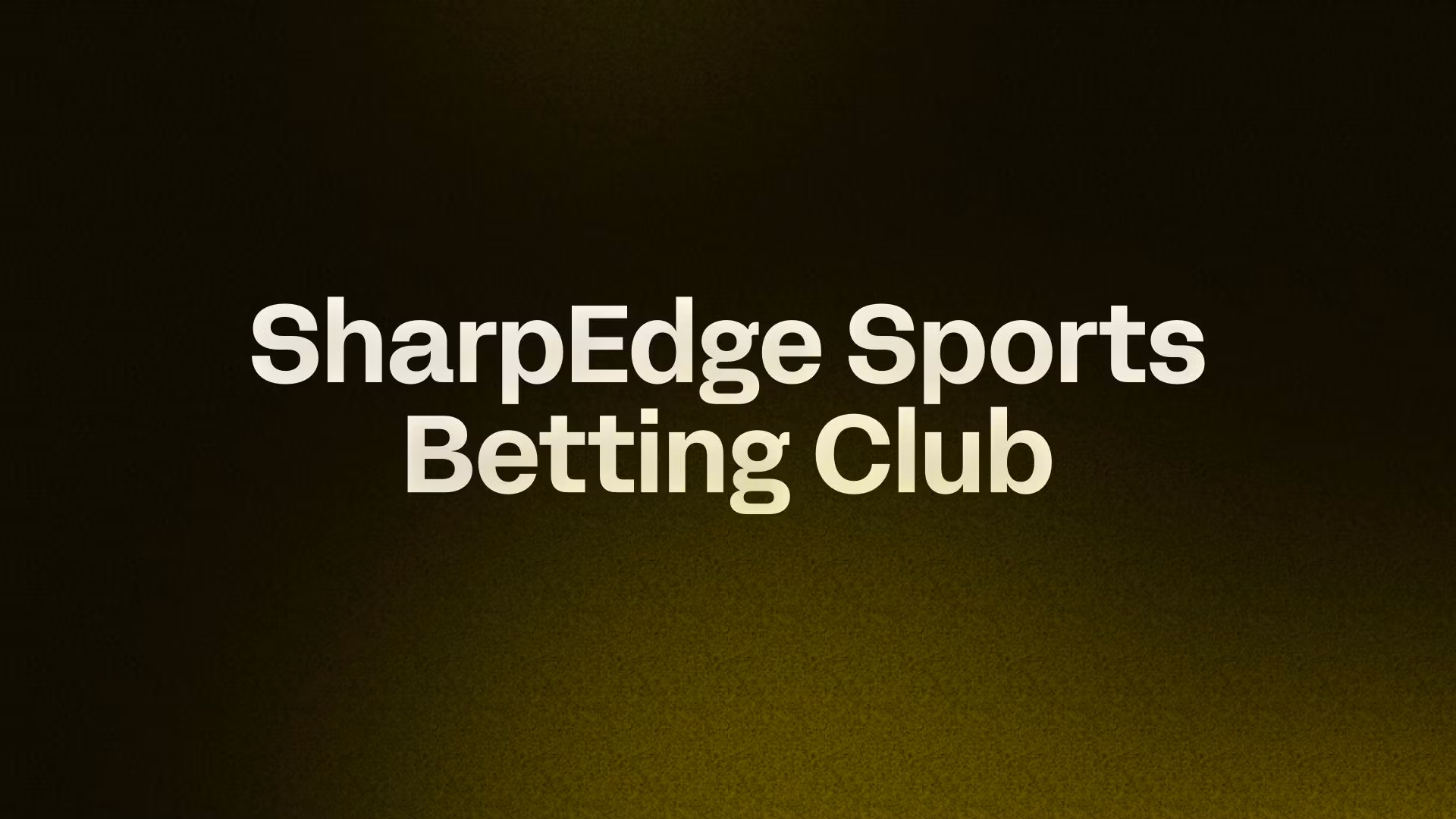 SharpEdge Sports Betting Club