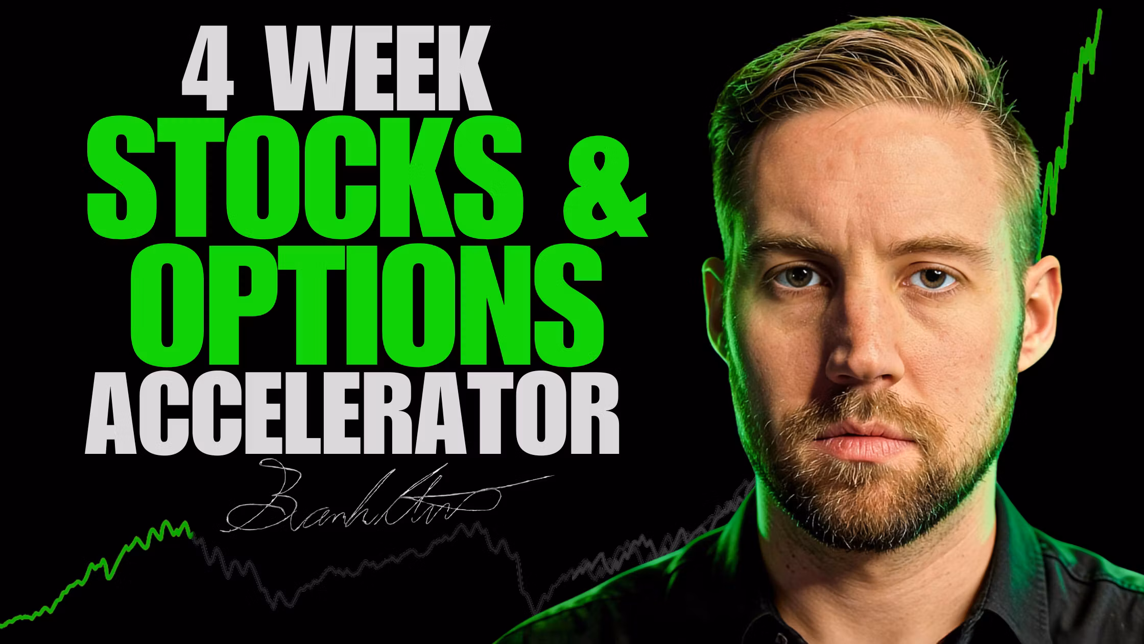 4 WEEK STOCKS & OPTIONS ACCELERATOR LIVE